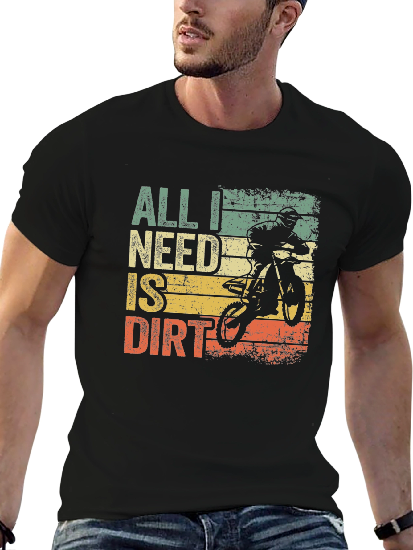 All I Need Is Dirt T-Shirt - Motocross Bike