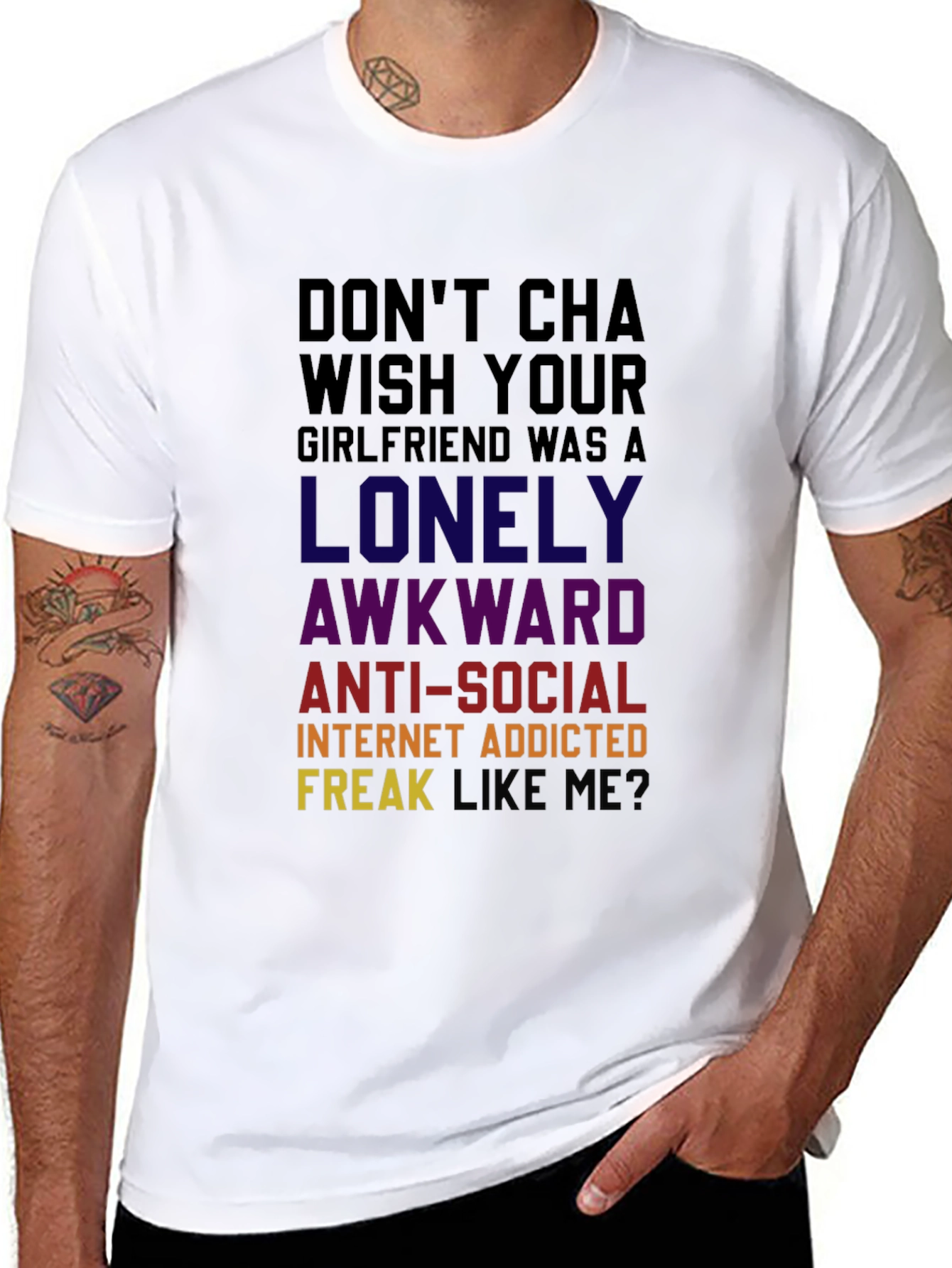 Dont Cha Wish T-Shirt: Funny Novelty Graphic Tee