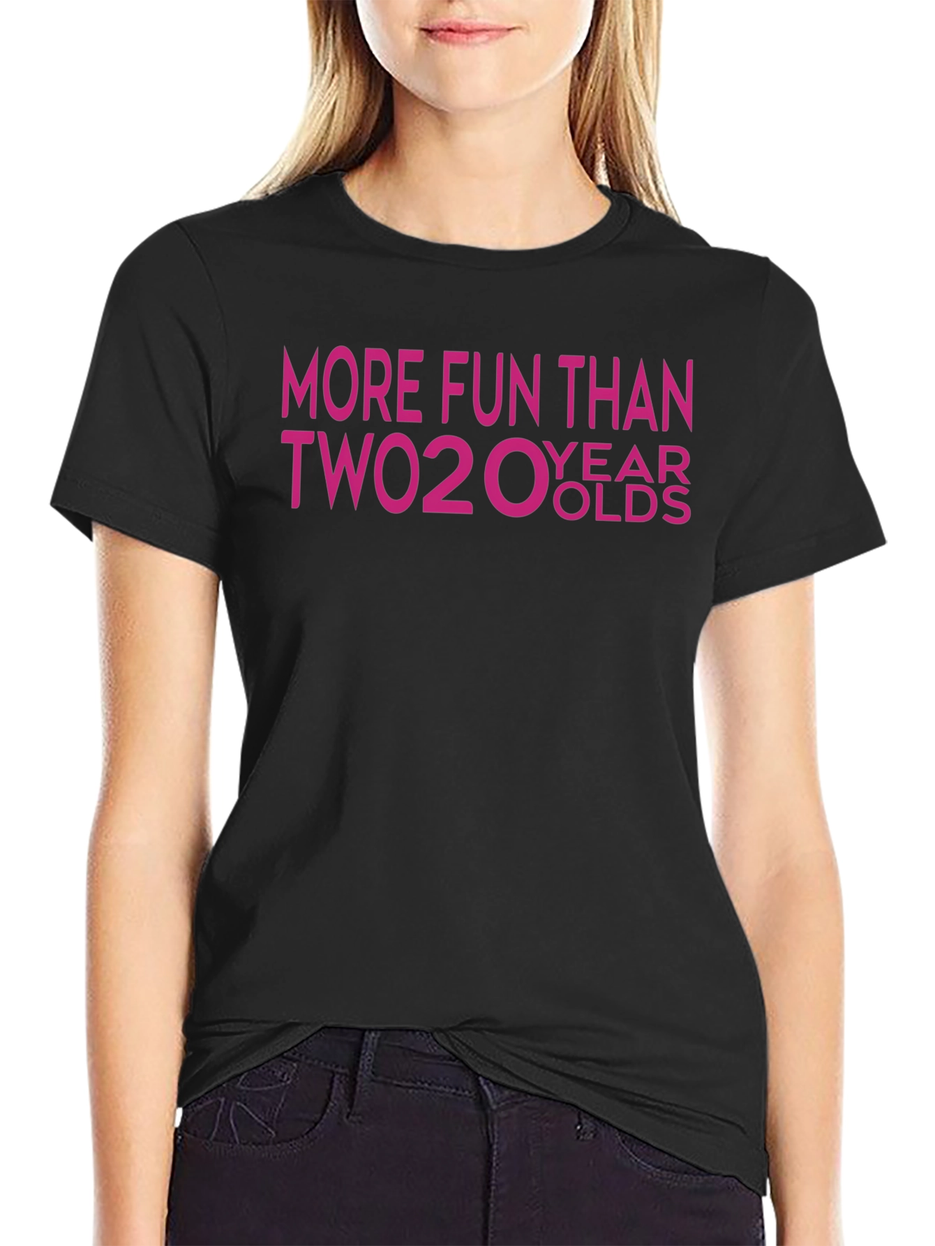More Fun Than Two 20 Year Olds T-Shirt
