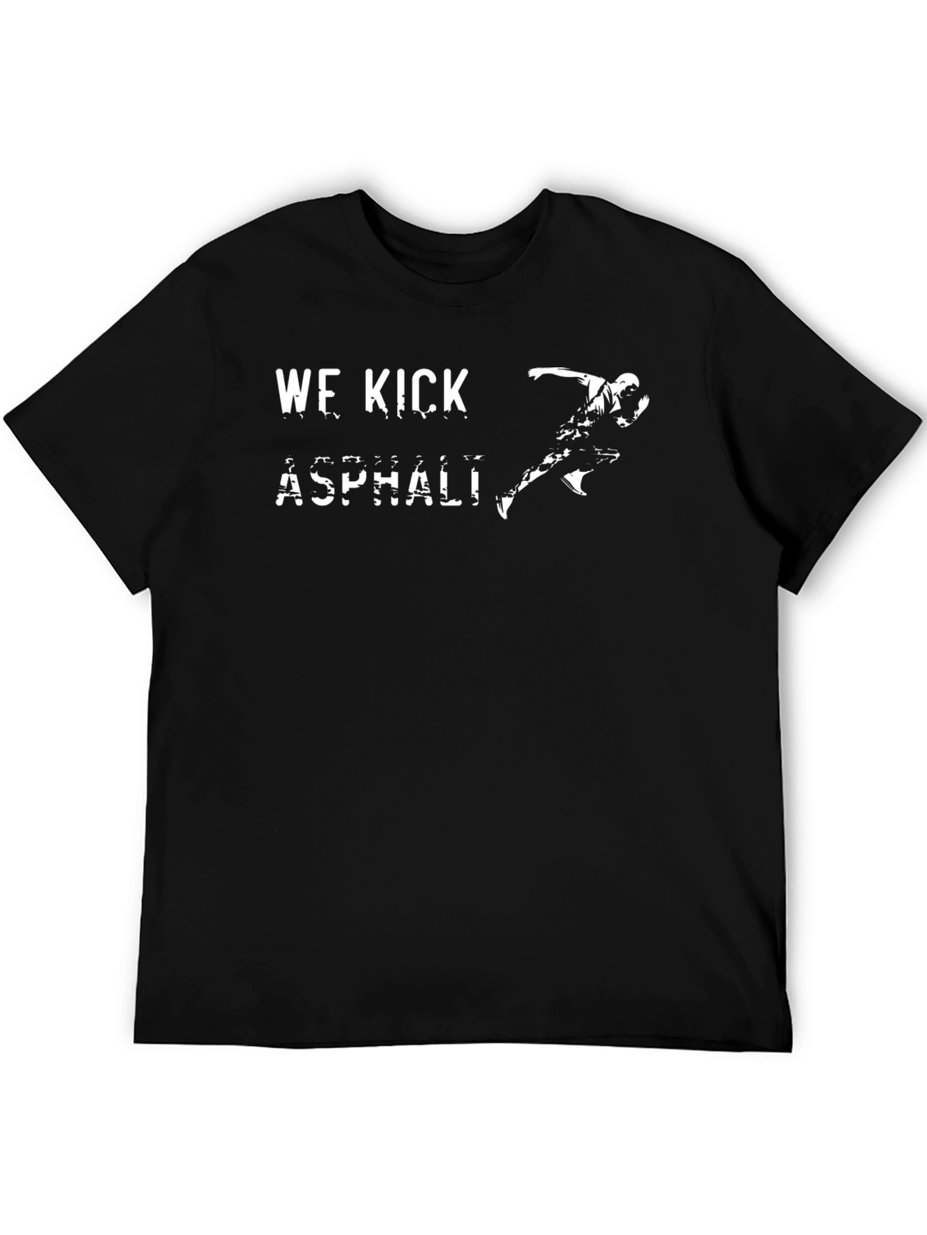 We Kick Asphalt Black T-Shirt Runner