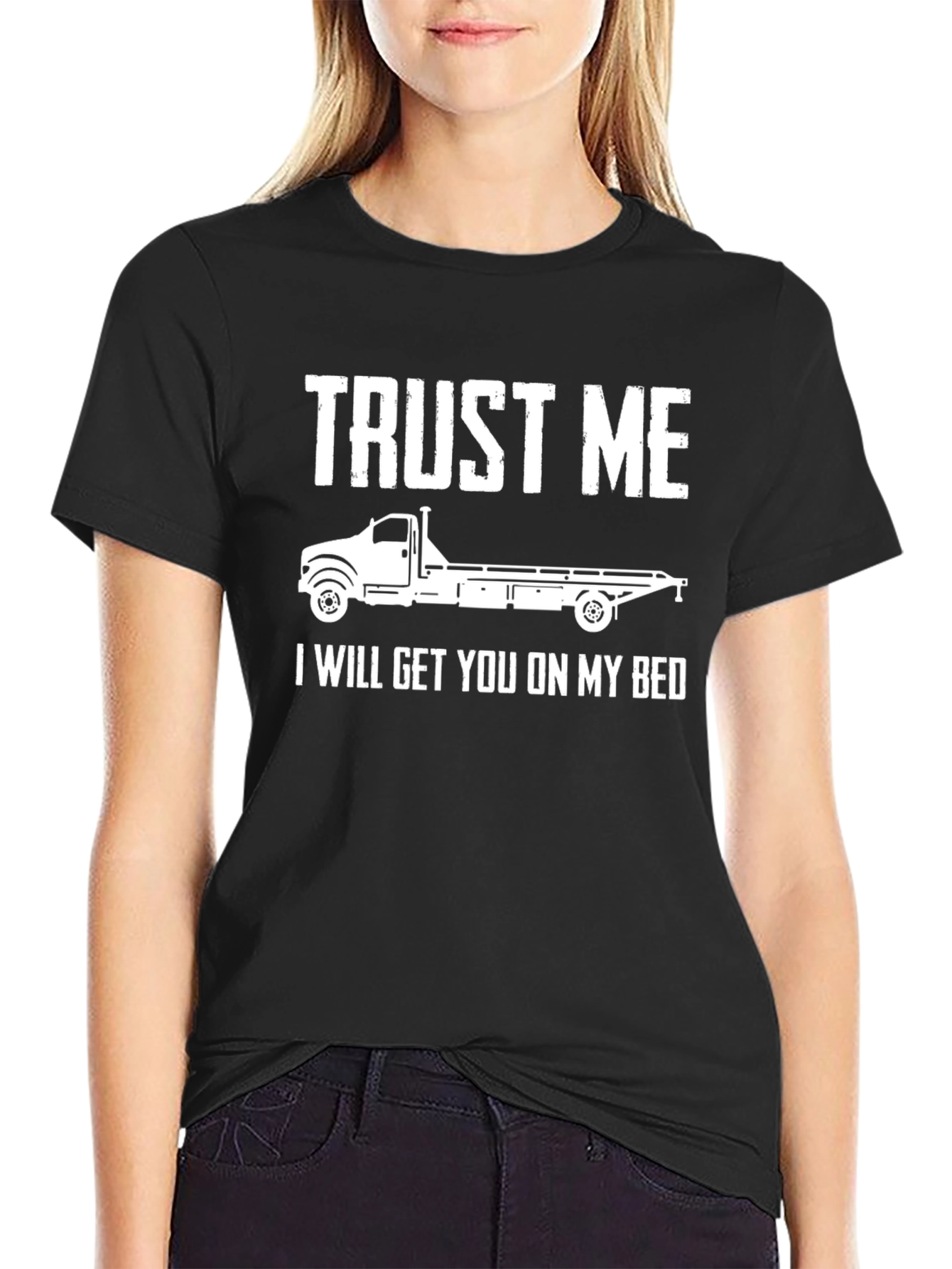 Trust Me Tow Truck T-Shirt Funny Gift
