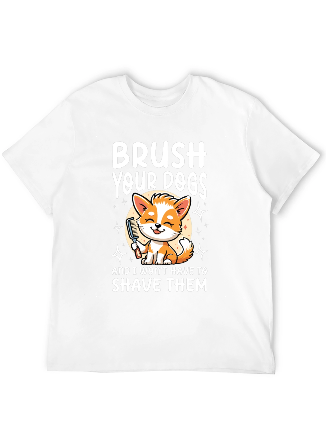 Brush Your Dogs Graphic Tee