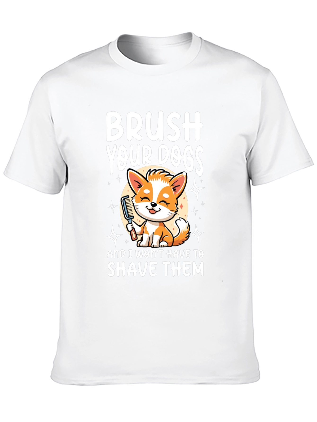Brush Your Dogs Graphic Tee