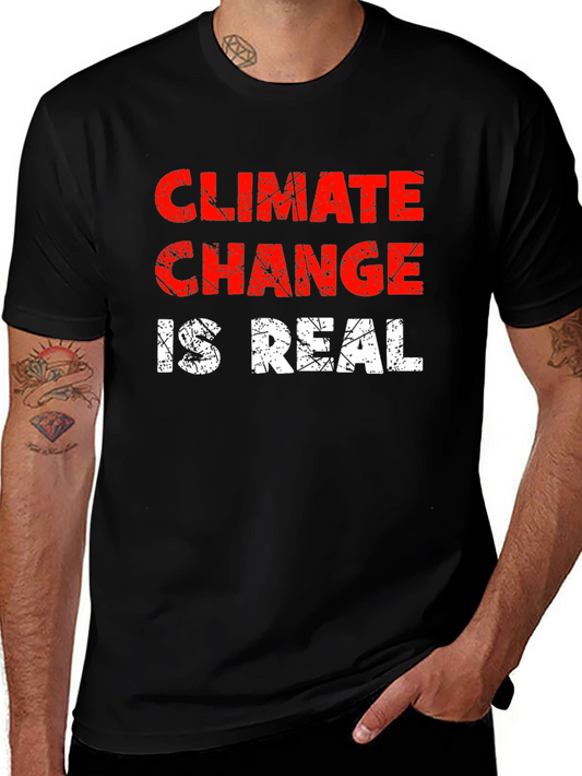 Climate Change Is Real Graphic Tee