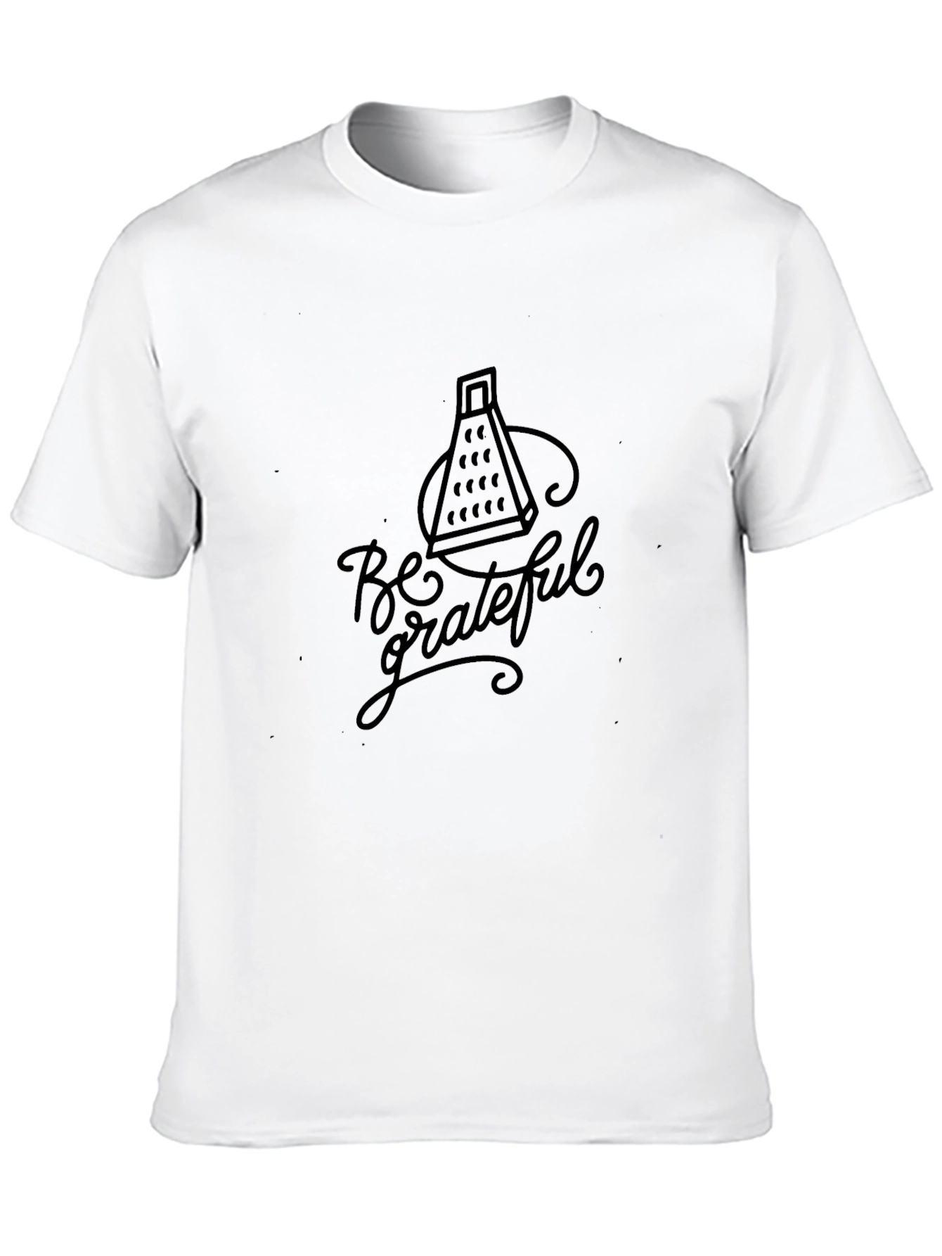 Be Grateful Black T-Shirt - Grater Design