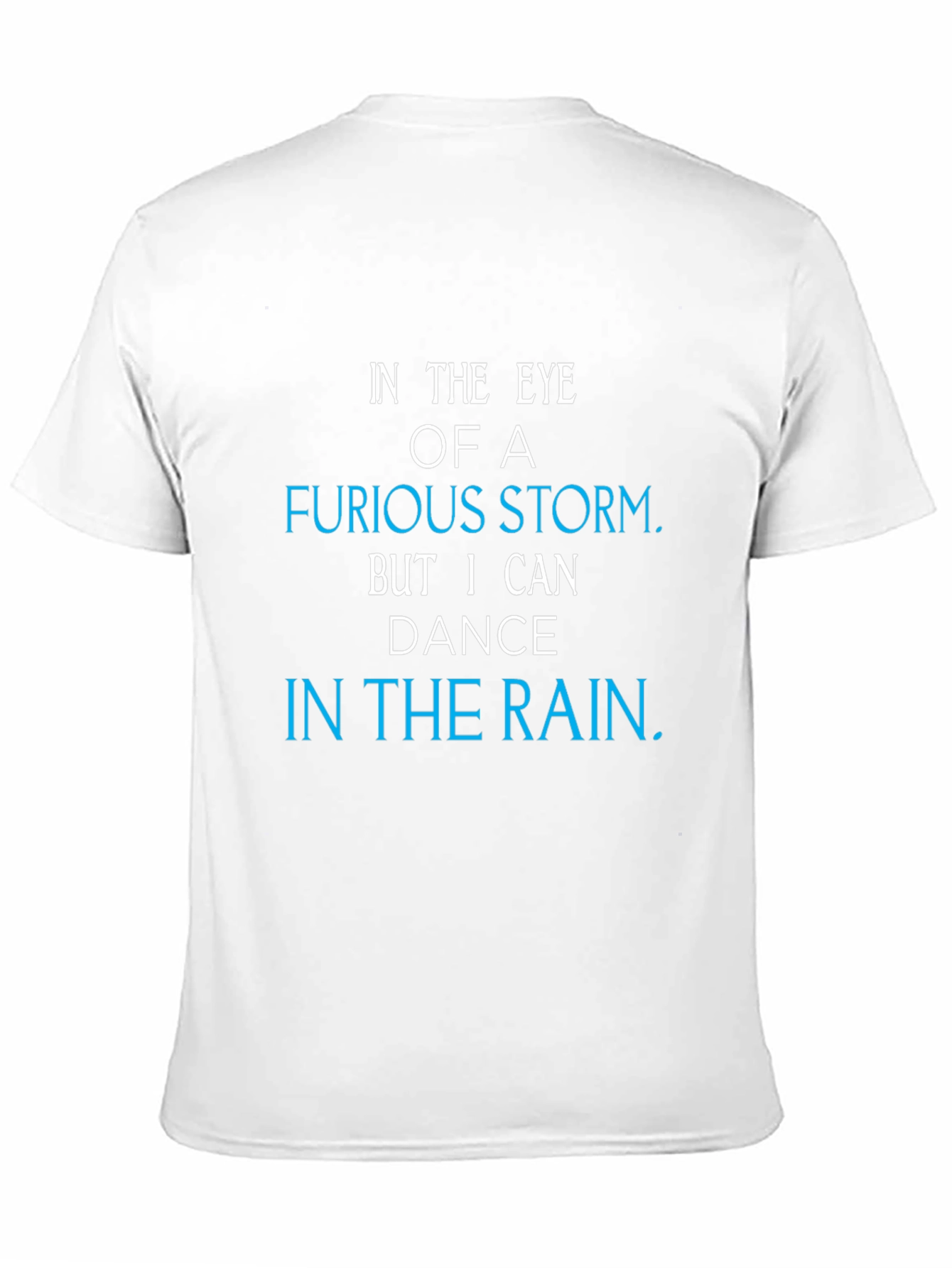 In The Eye of a Furious Storm T-Shirt