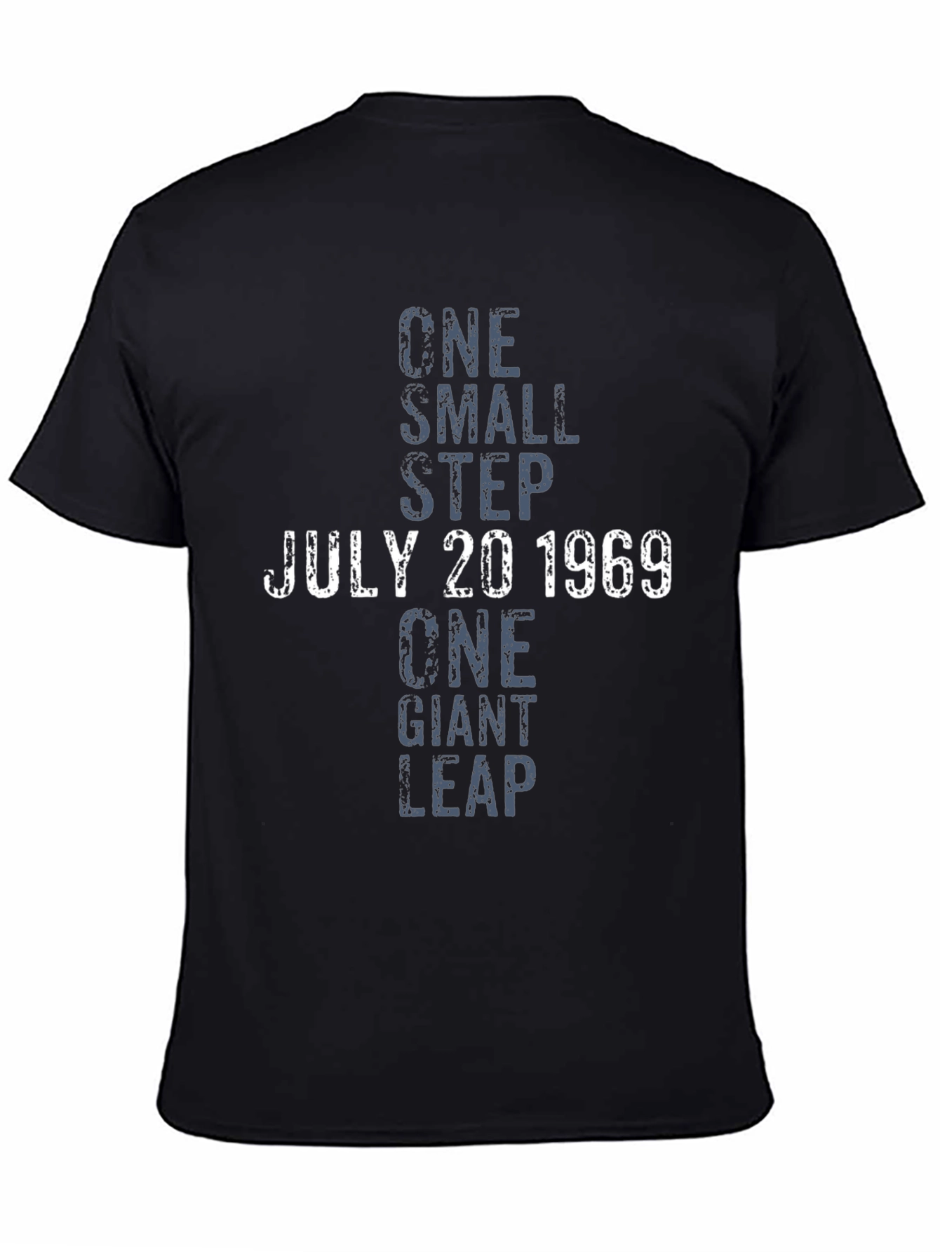 One Small Step July 20 1969 T-Shirt