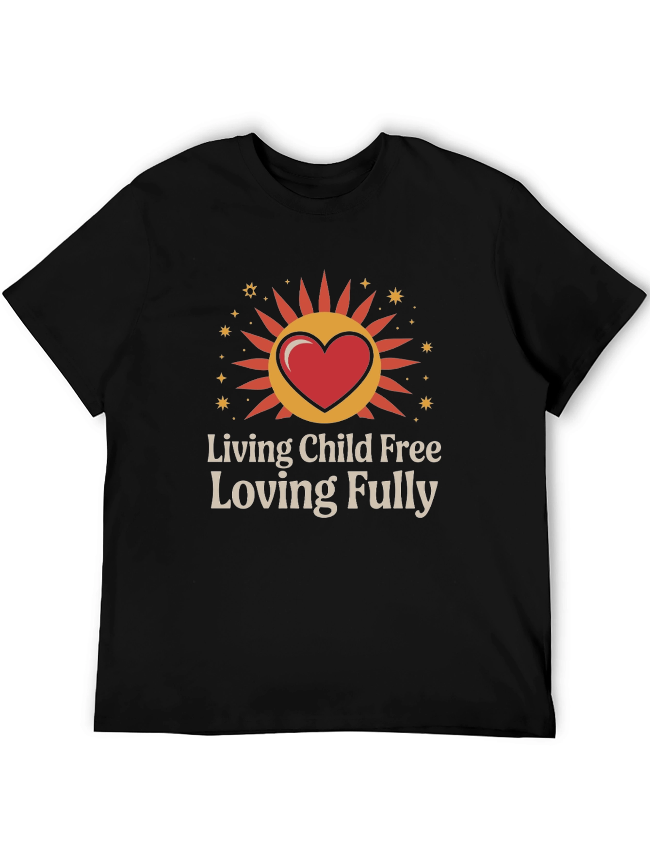 Living Child Free Loving Fully Graphic T-Shirt