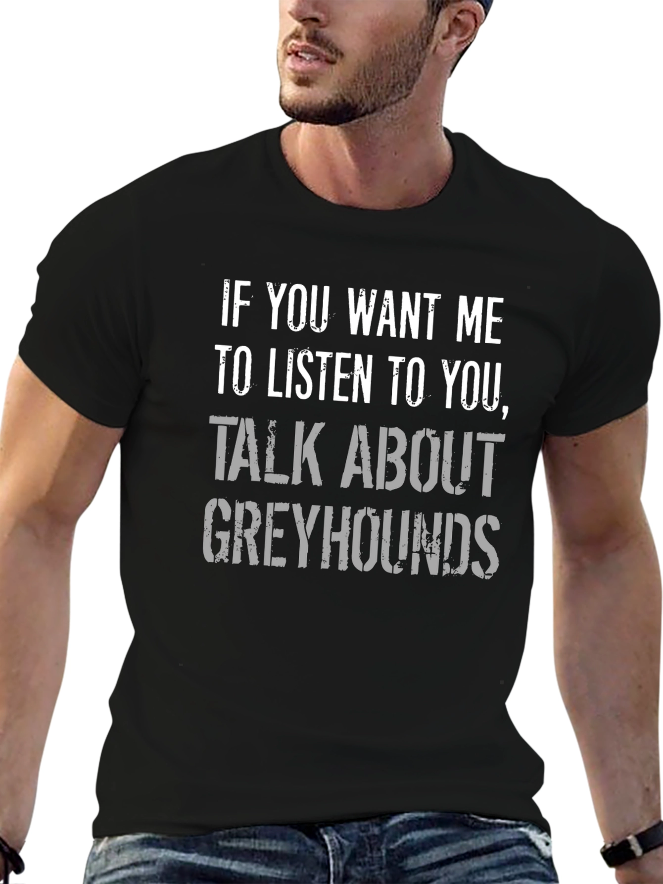 Greyhounds T-Shirt: Talk About Greyhounds