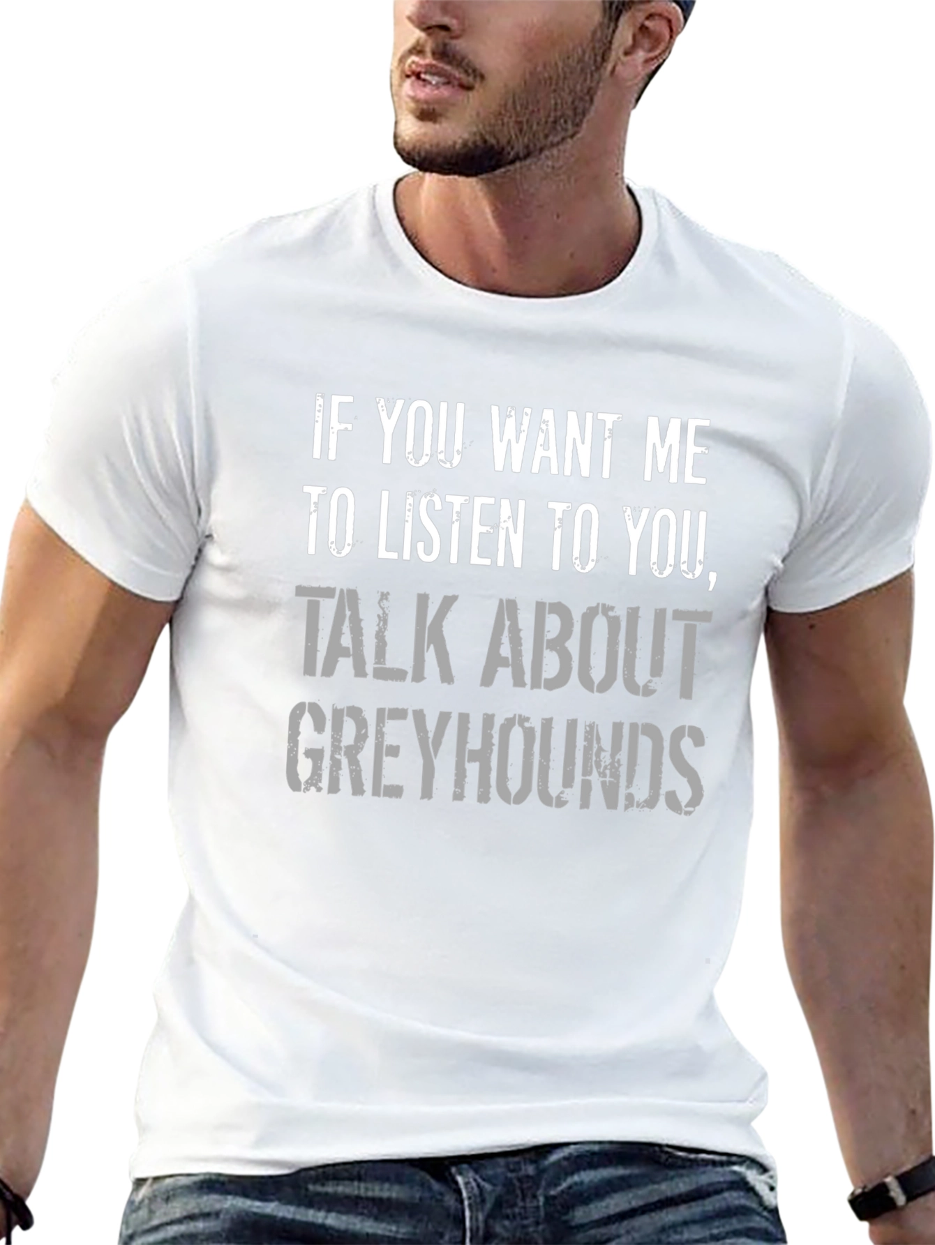 Greyhounds T-Shirt: Talk About Greyhounds