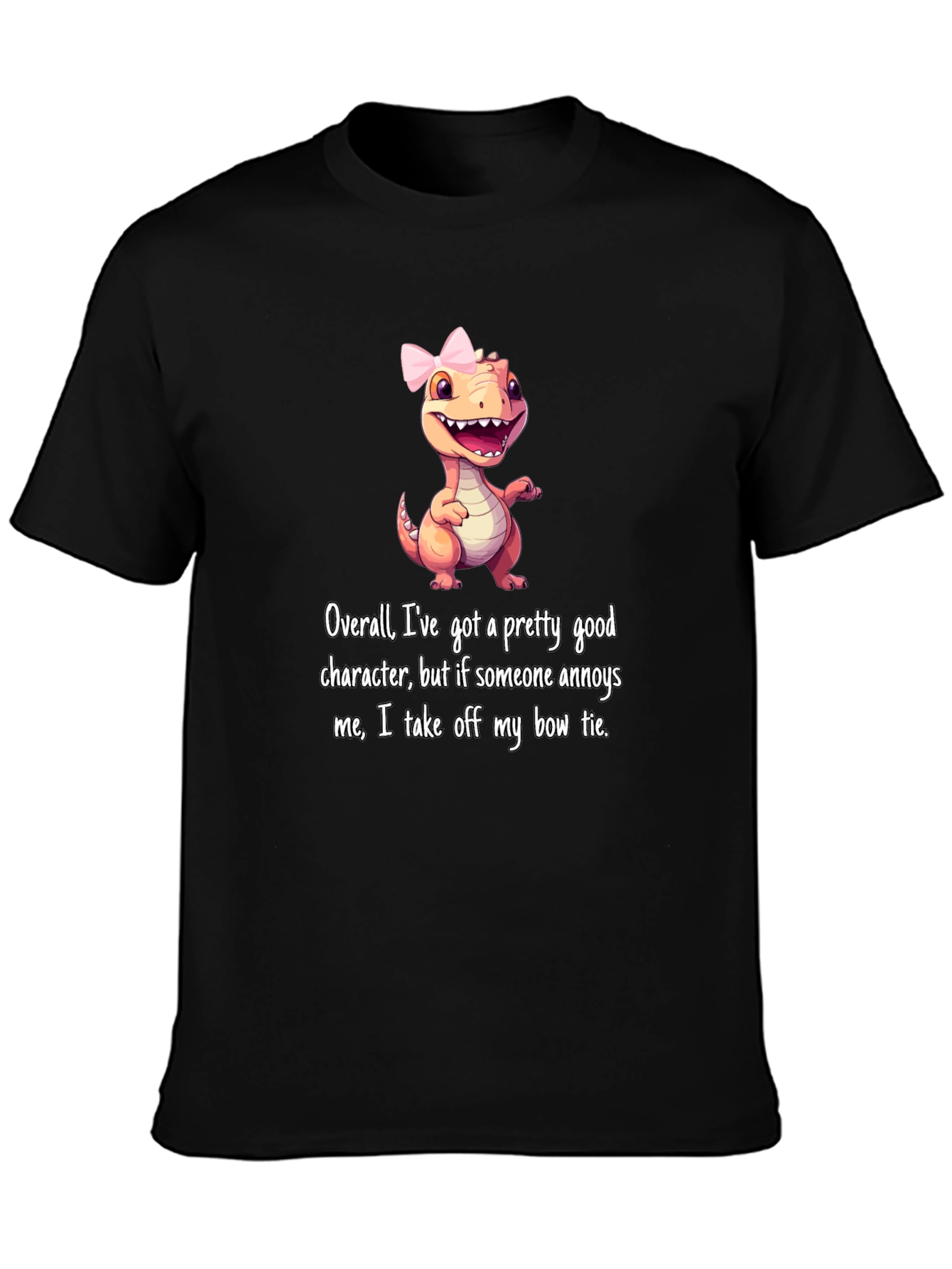 Dino Bow Tie T-Shirt: Good Character But...
