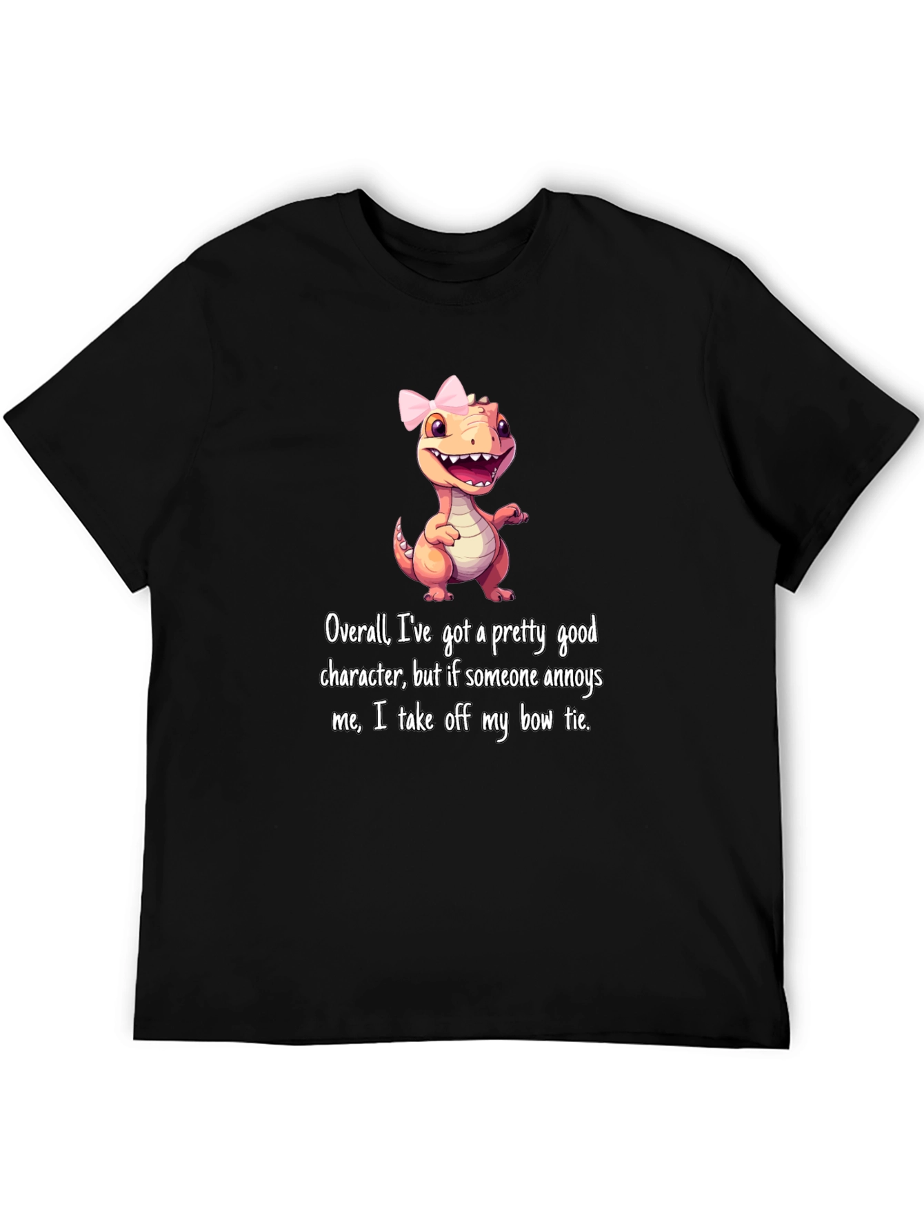 Dino Bow Tie T-Shirt: Good Character But...
