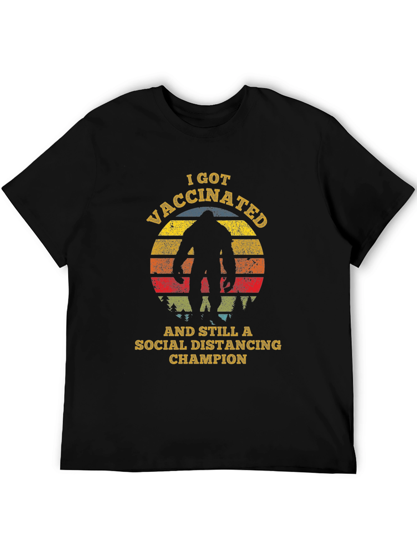 Vaccinated Social Distancing Champion Bigfoot T-Shirt