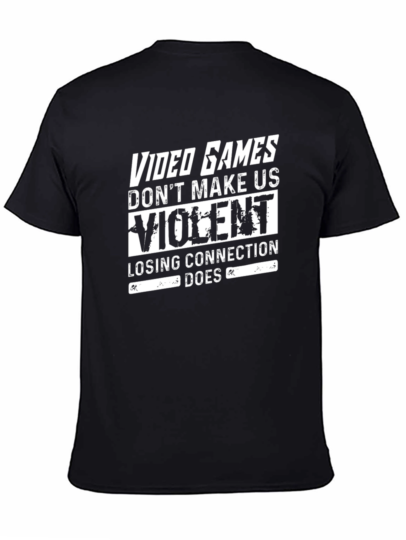 Video Games Dont Make Us Violent T-Shirt