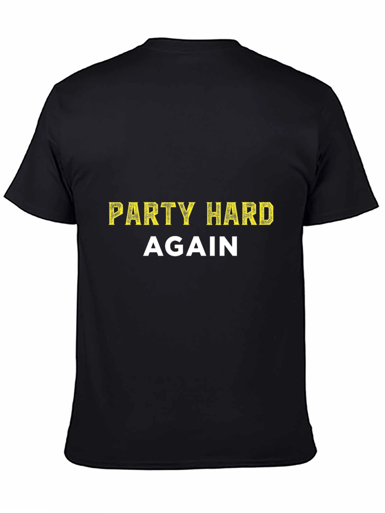 Party Hard Again Black Tee