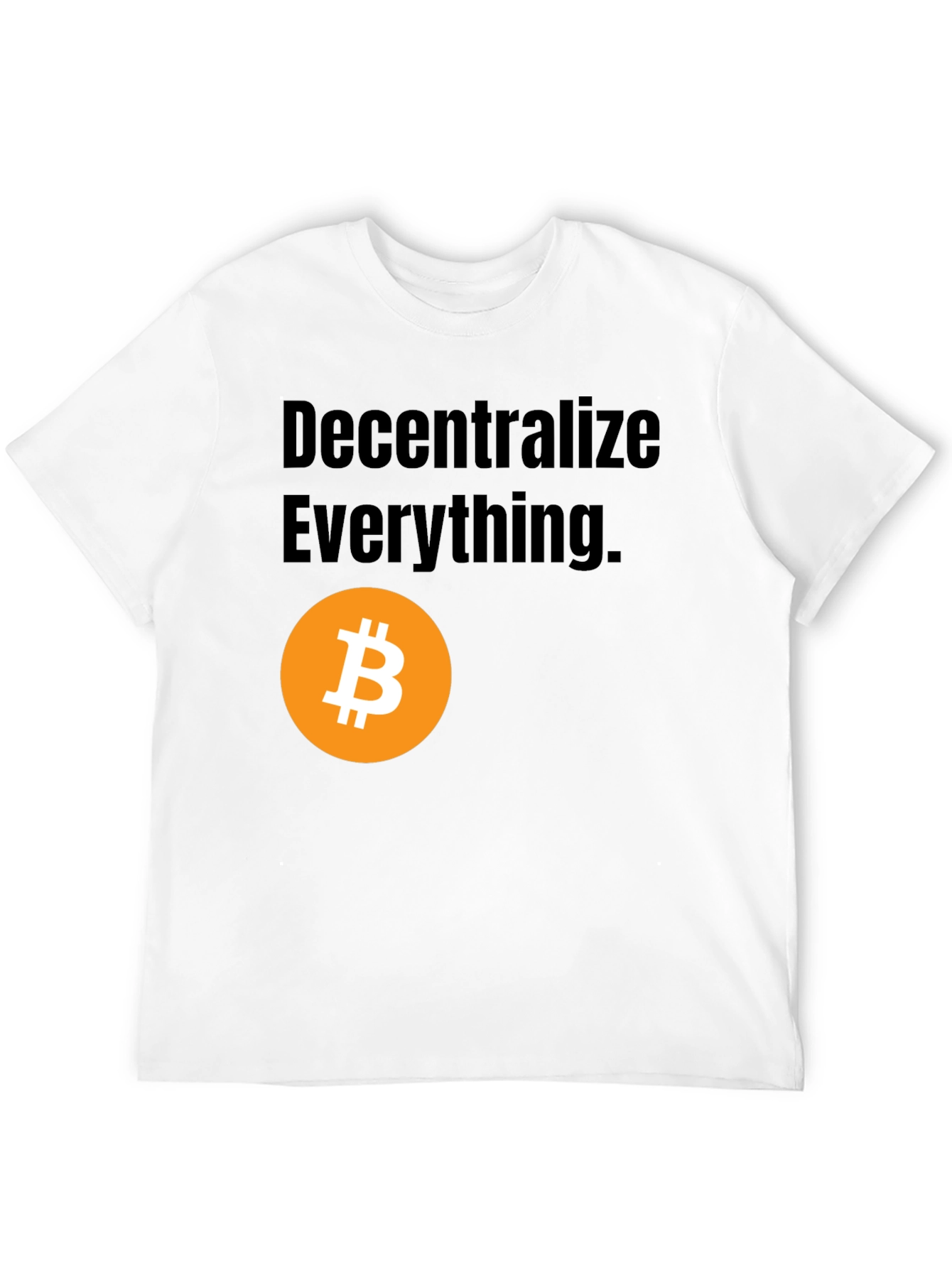 Decentralize Everything Bitcoin Graphic Tee