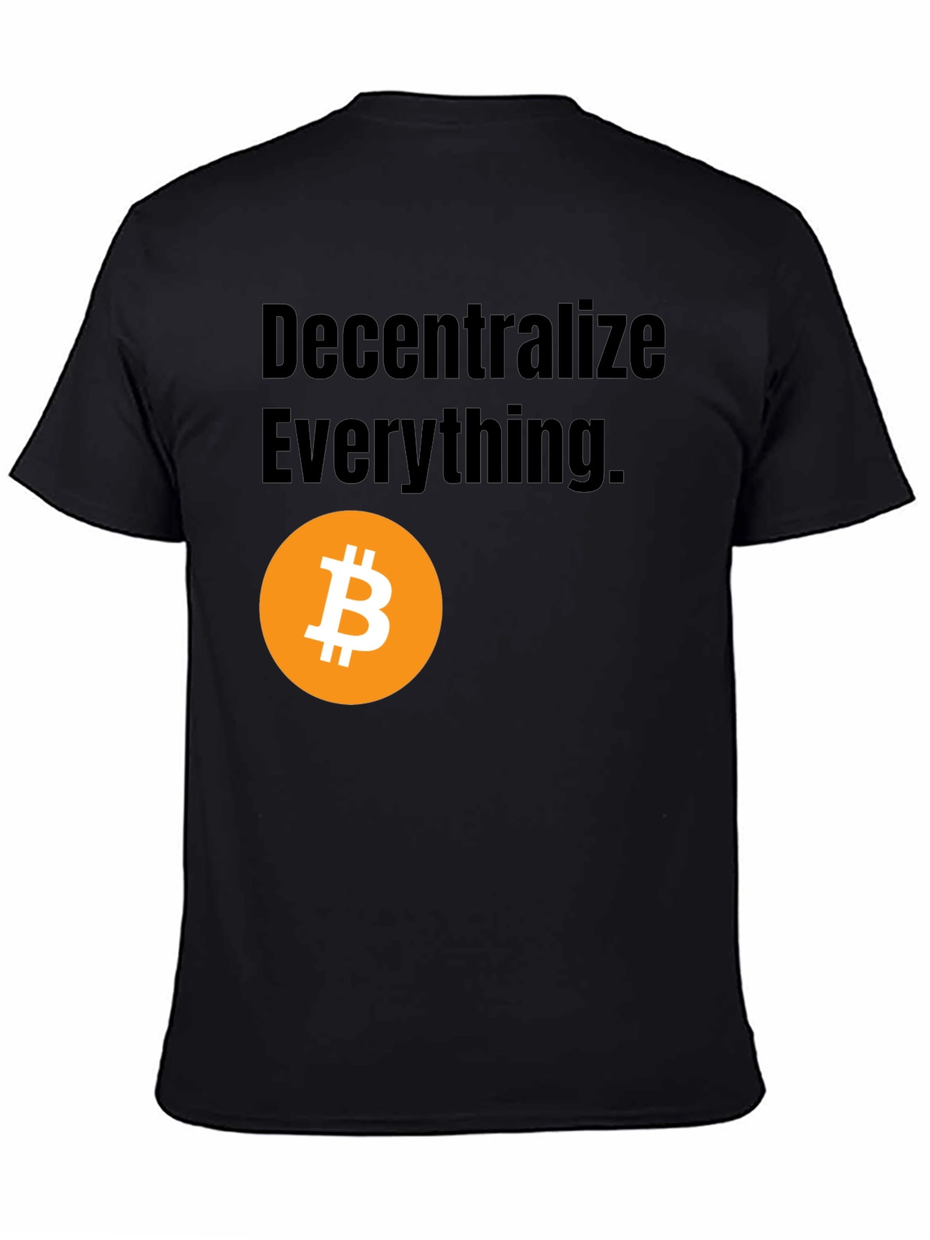 Decentralize Everything Bitcoin Graphic Tee