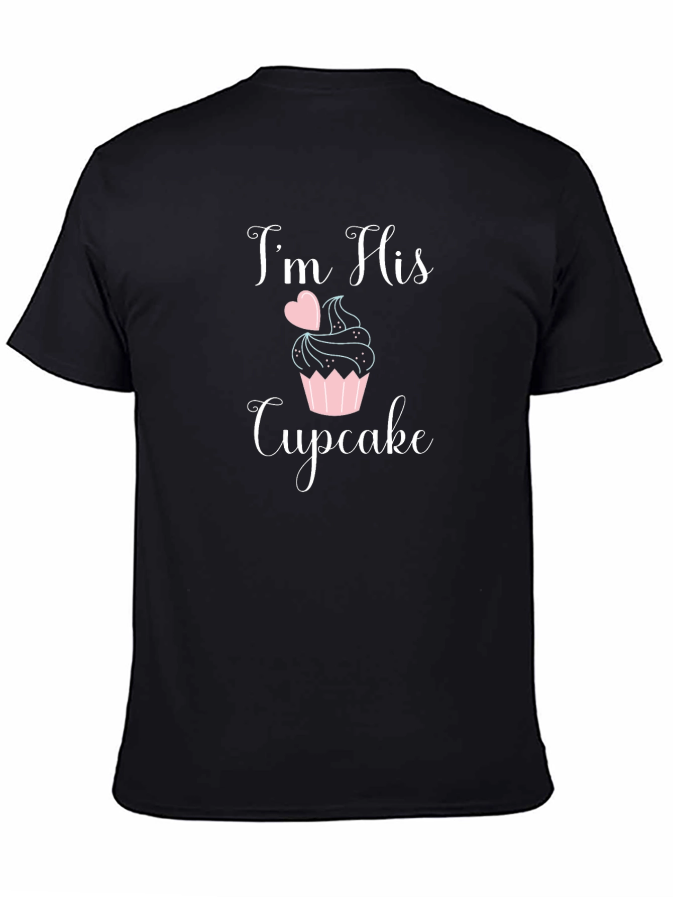 Im His Cupcake Graphic Tee - Matching Couple Shirt