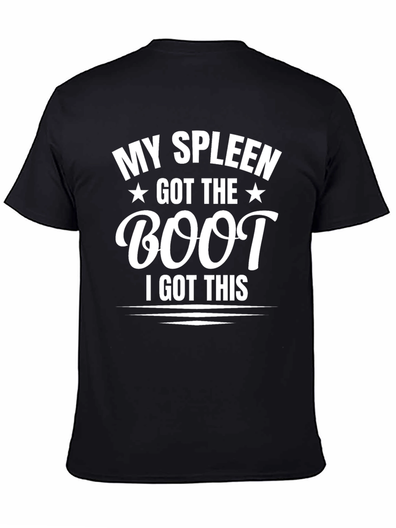 My Spleen Got The Boot Funny T-Shirt