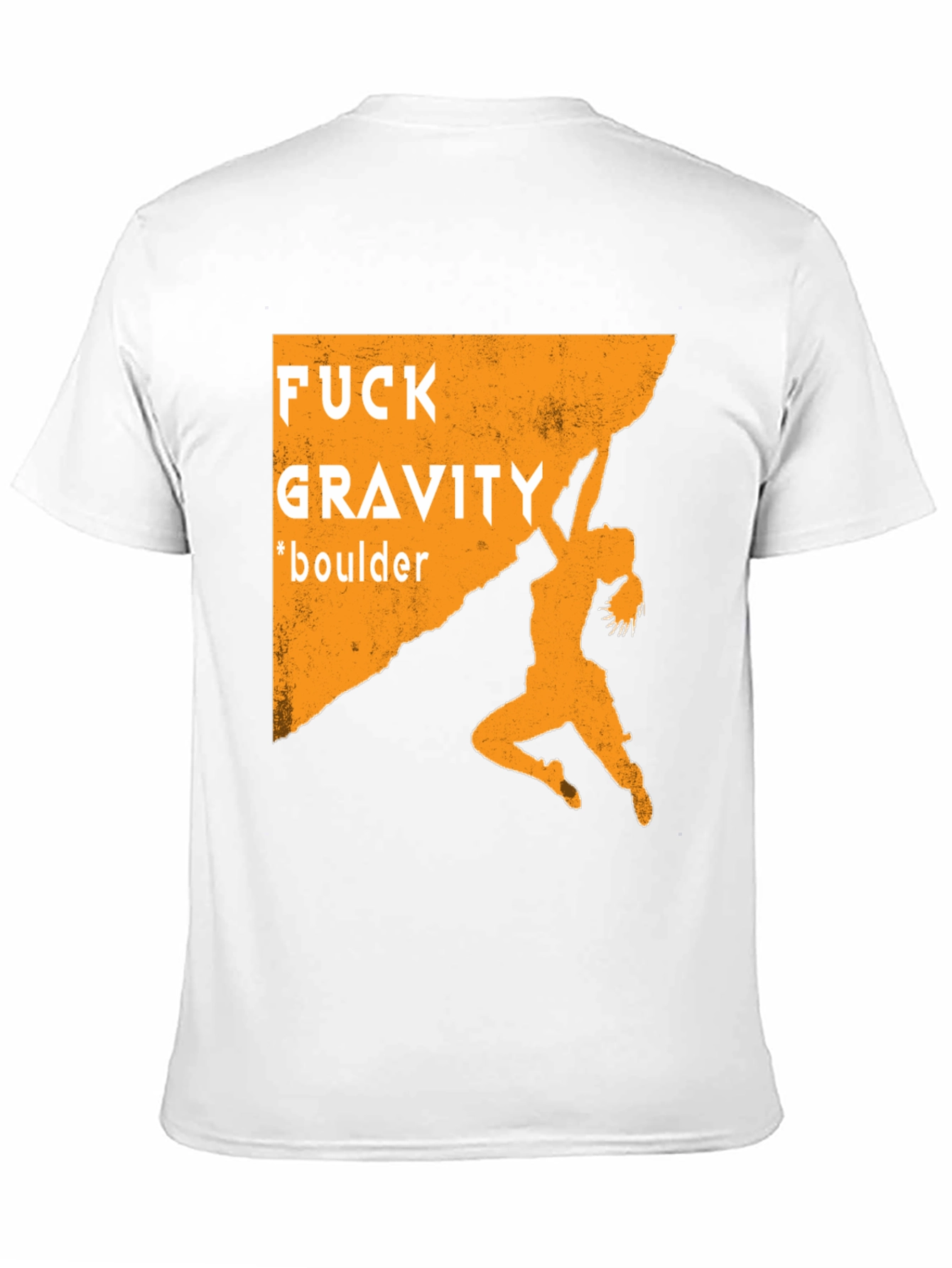 Fuck Gravity Bouldering T-Shirt