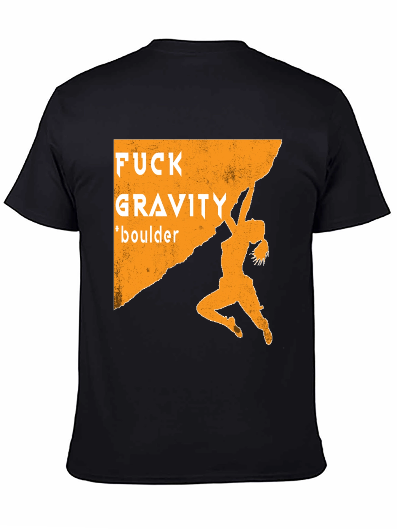 Fuck Gravity Bouldering T-Shirt