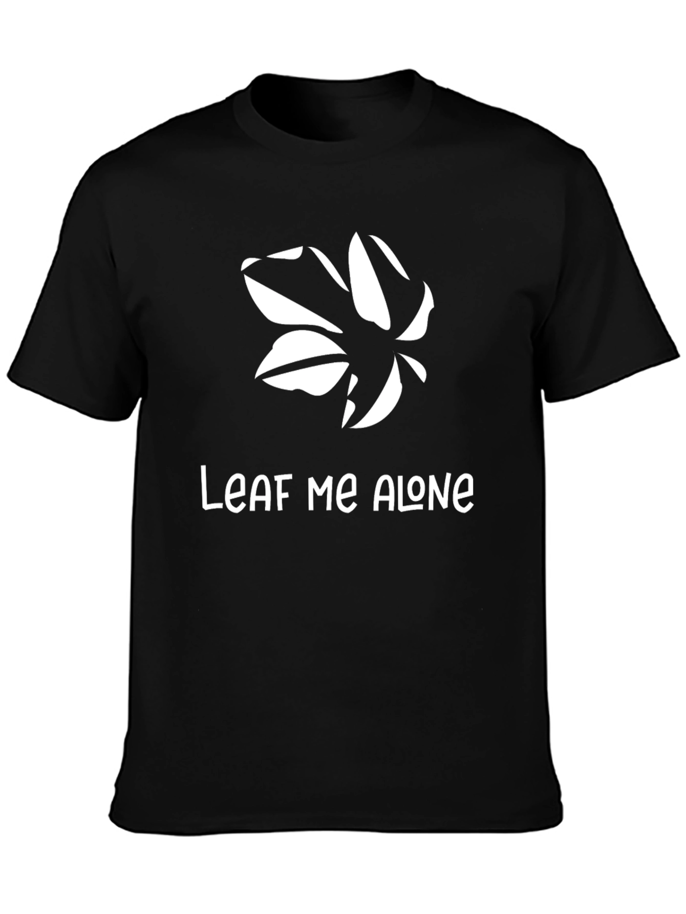 Leaf Me Alone T-Shirt - Funny Graphic Tee