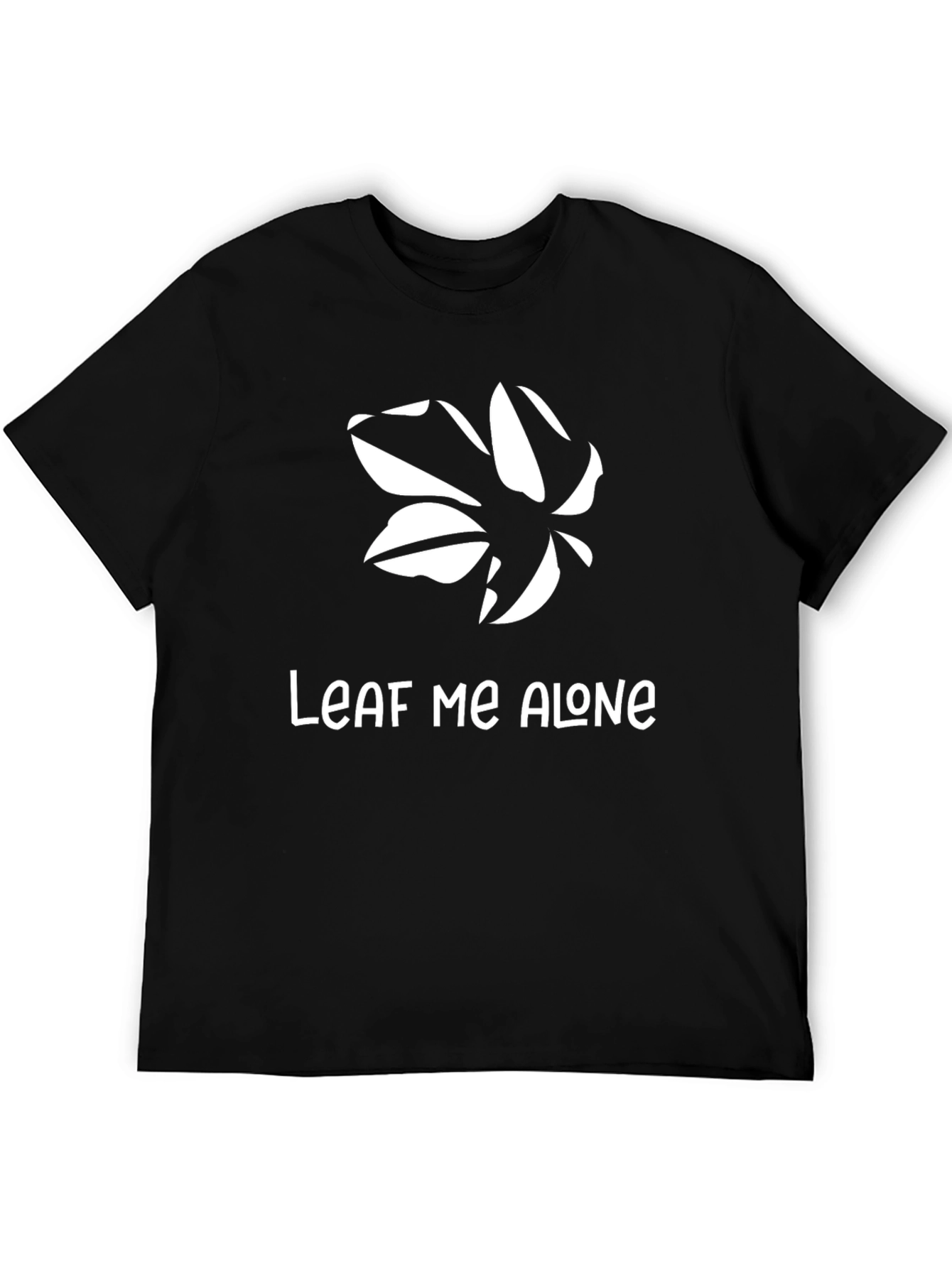 Leaf Me Alone T-Shirt - Funny Graphic Tee
