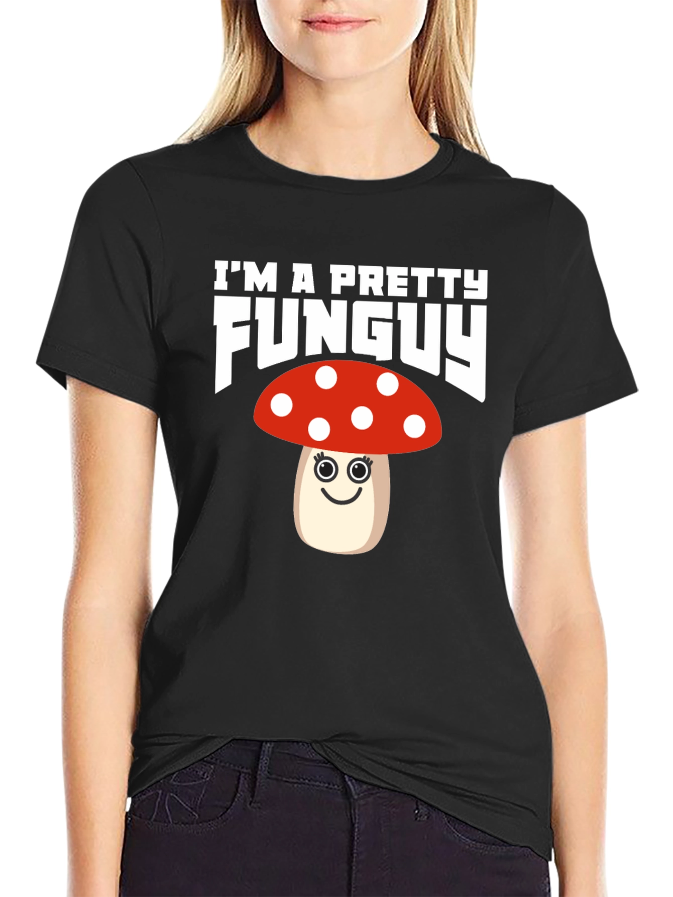 Funny Mushroom Pun T-Shirt - Im A Pretty Funguy!