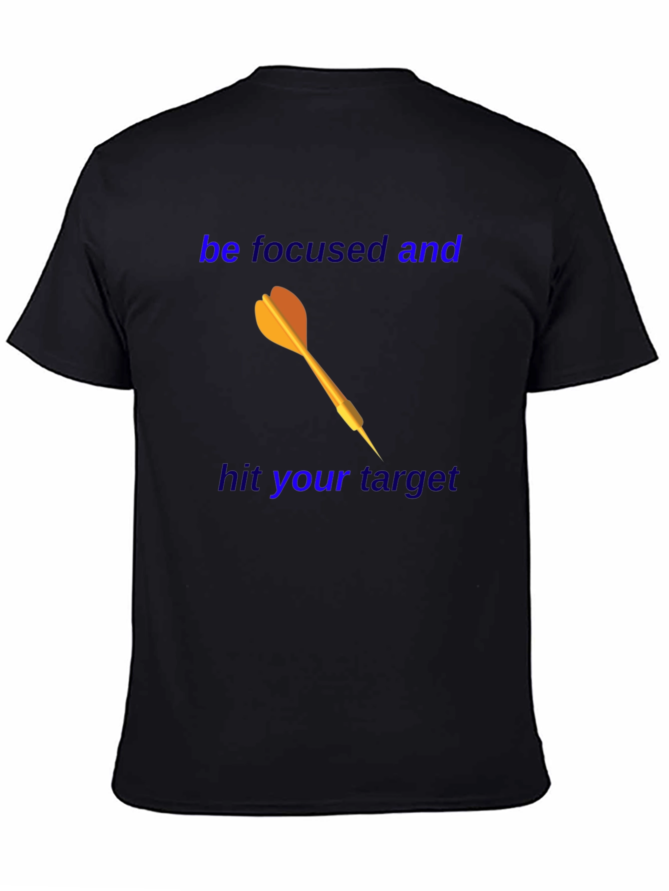 Motivational Dart T-Shirt - Focus and Achieve!
