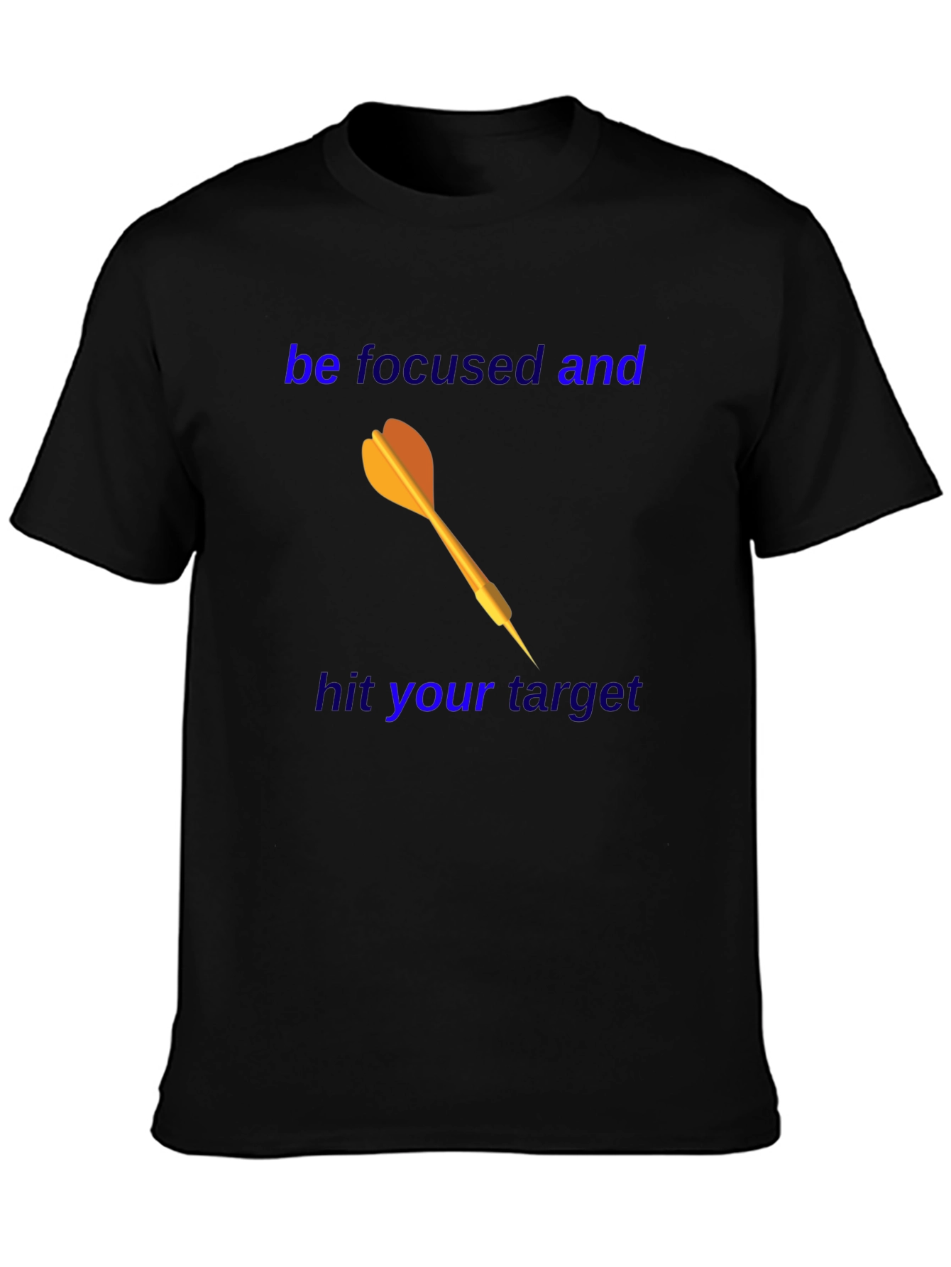 Motivational Dart T-Shirt - Focus and Achieve!
