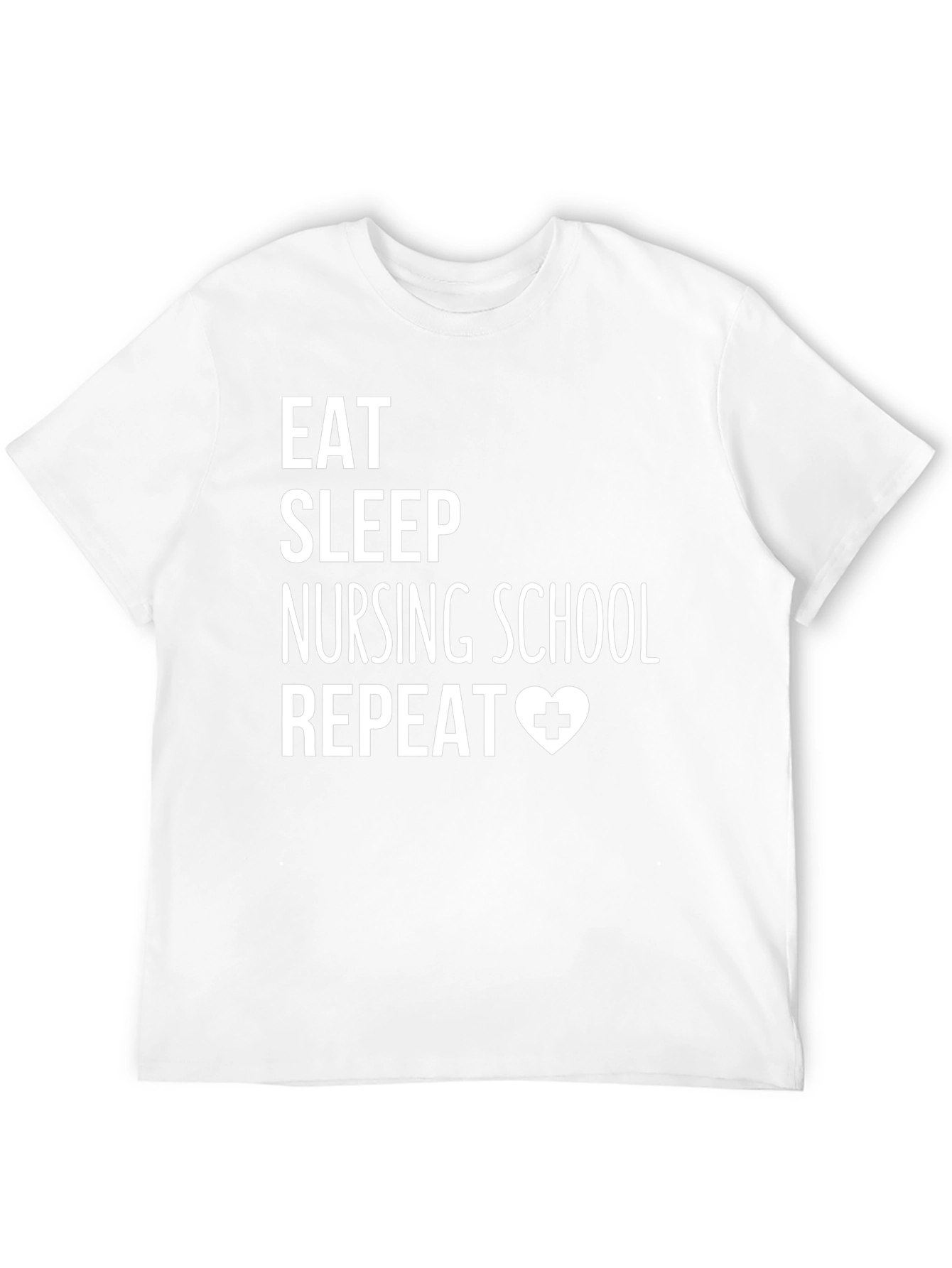 Eat Sleep Nursing School Repeat Graphic Tee