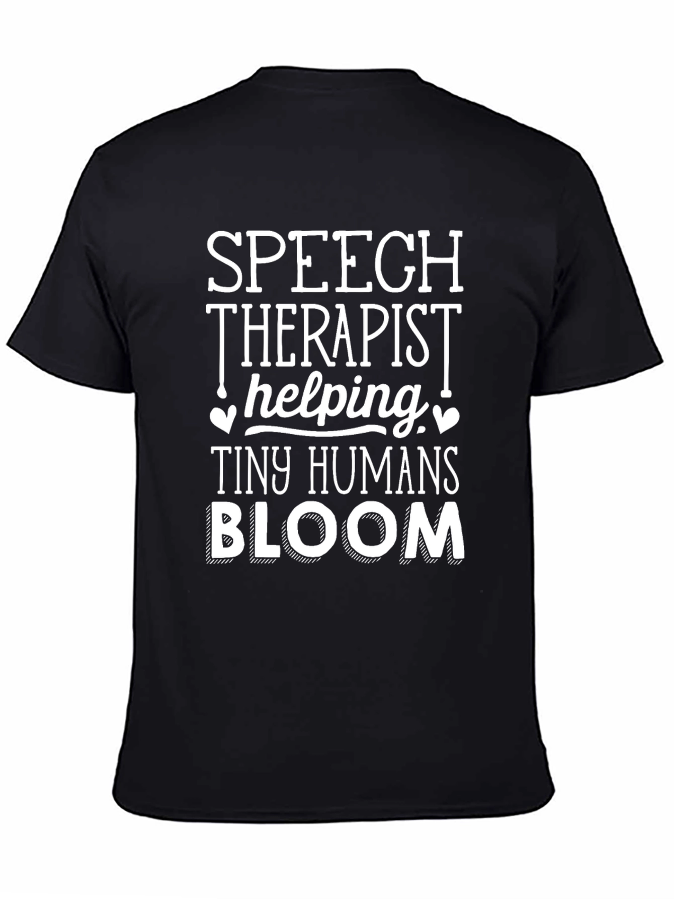 Speech Therapist Helping Tiny Humans Bloom T-Shirt
