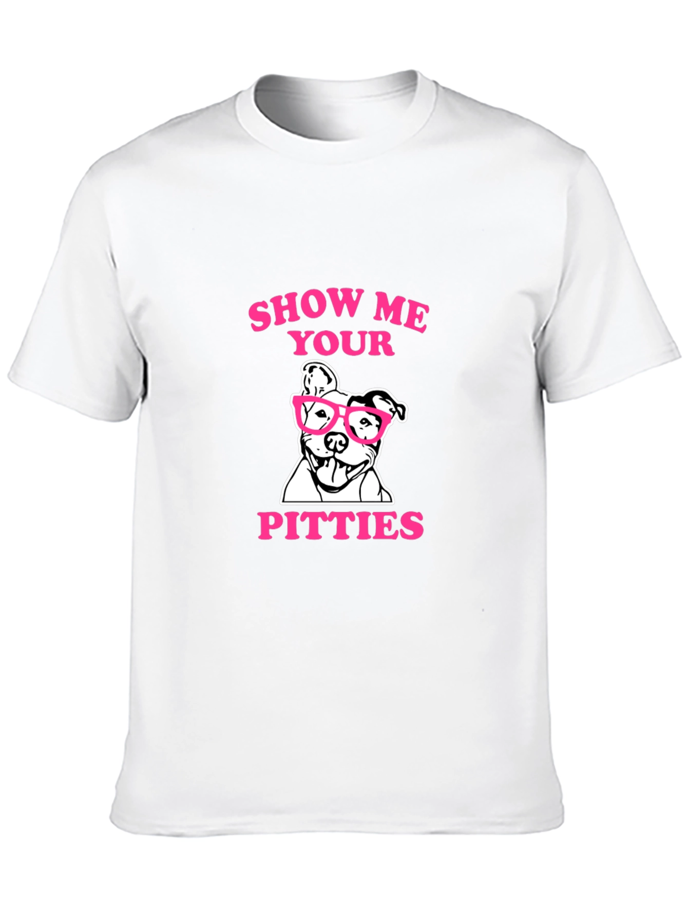 Show Me Your Pitties T-Shirt