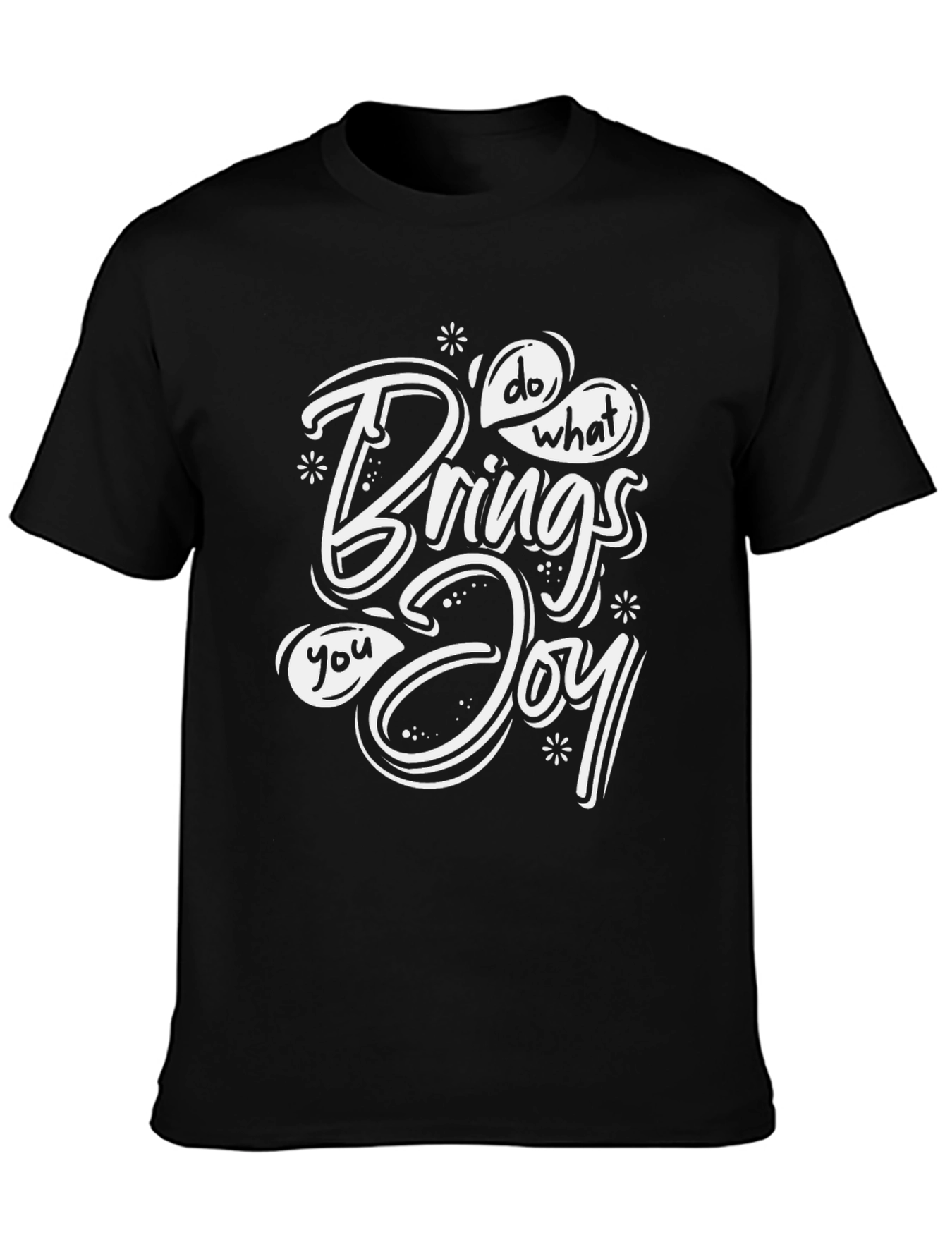 Do What Brings You Joy Black T-Shirt