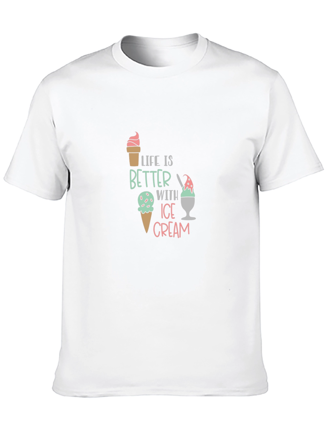 Life is Better With Ice Cream Graphic Tee