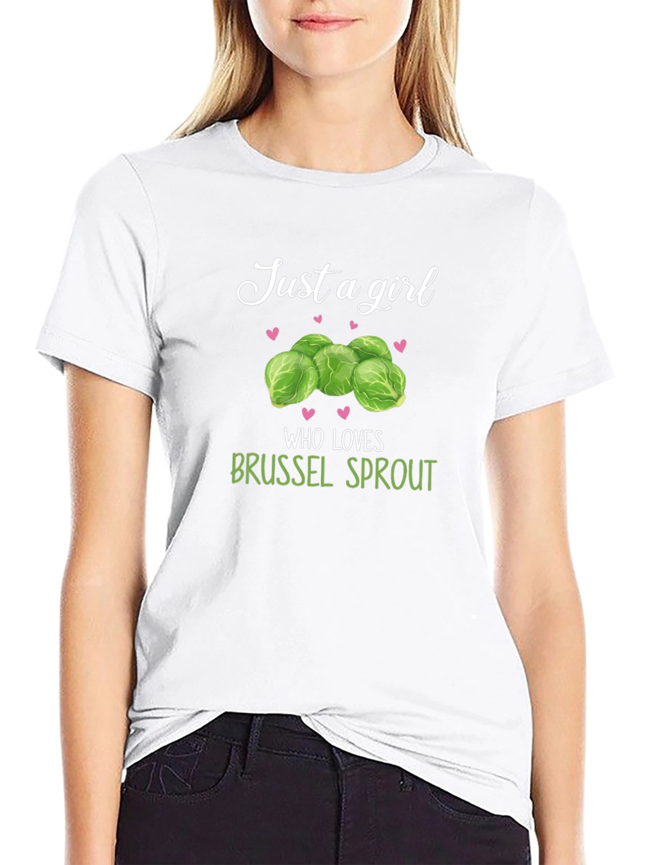 Just a Girl Who Loves Brussel Sprouts T-Shirt