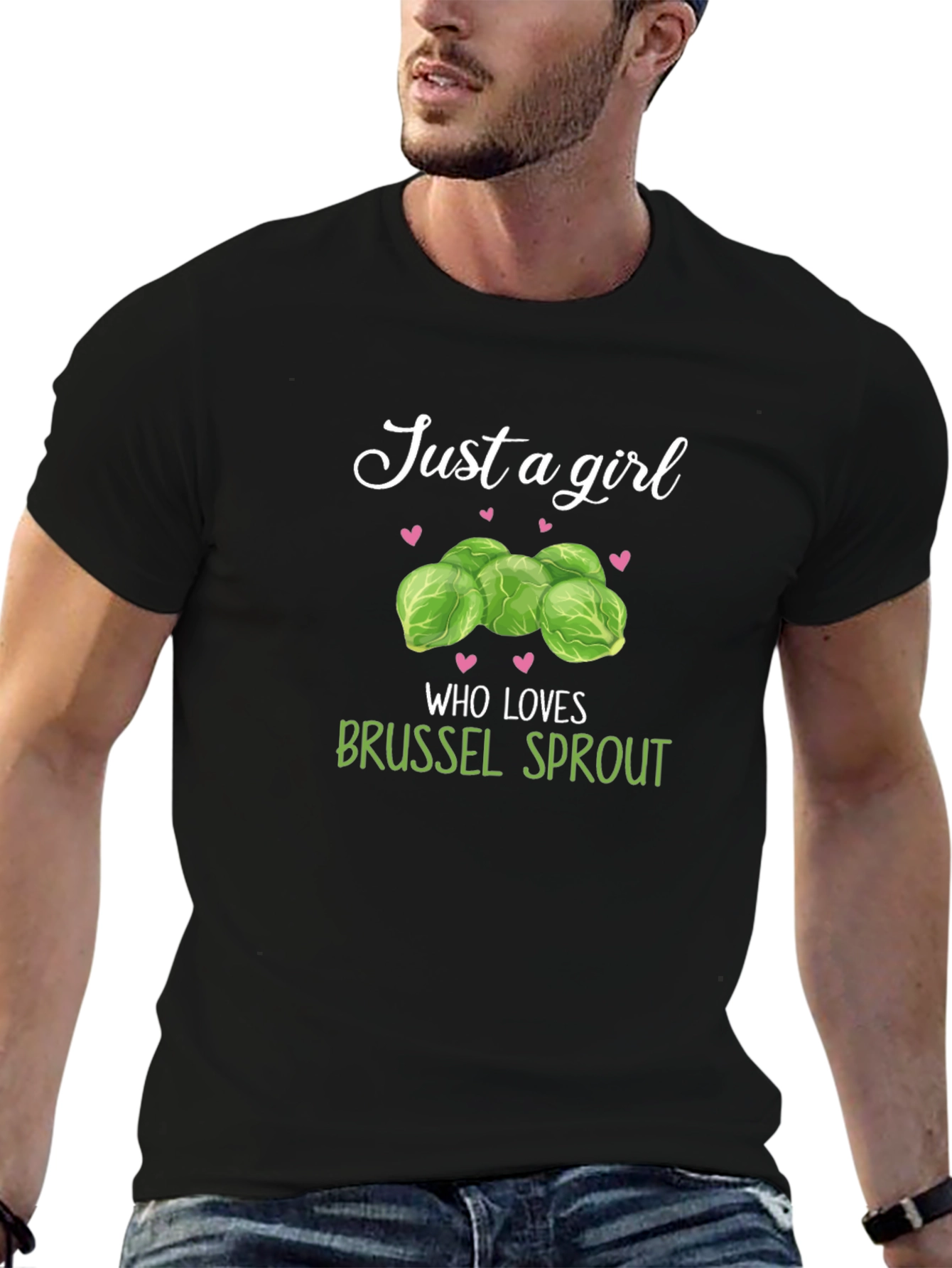Just a Girl Who Loves Brussel Sprouts T-Shirt