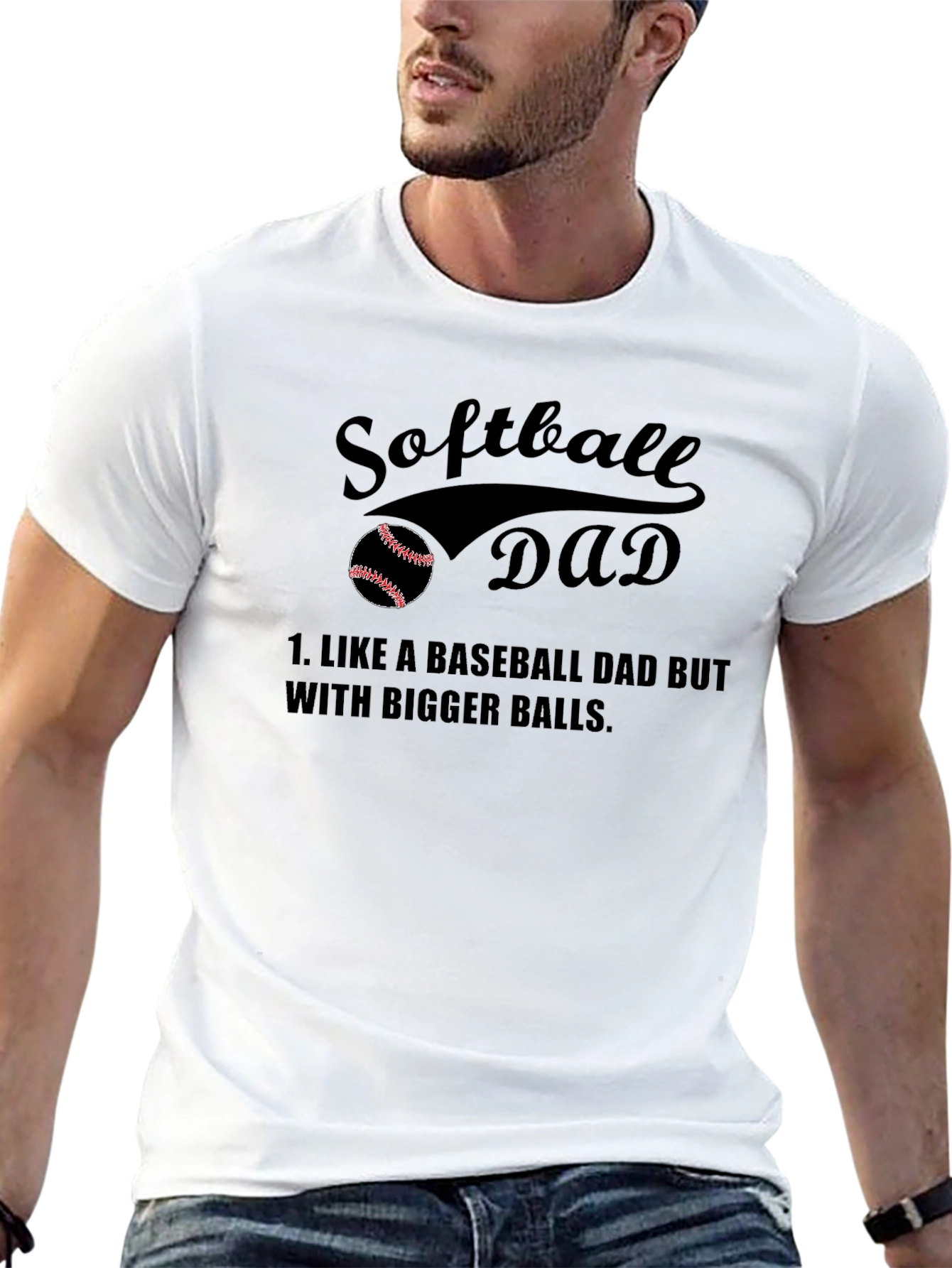 Softball Dad T-Shirt - Bigger Balls
