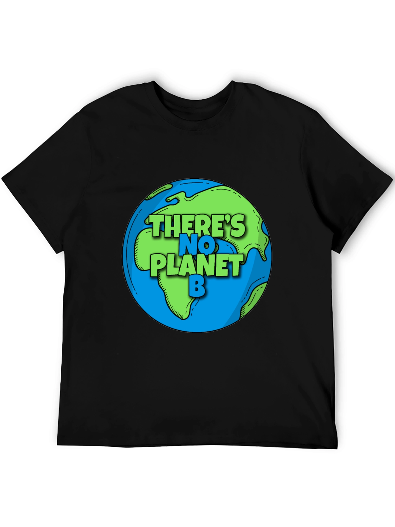 Theres No Planet B Earth Graphic Tee