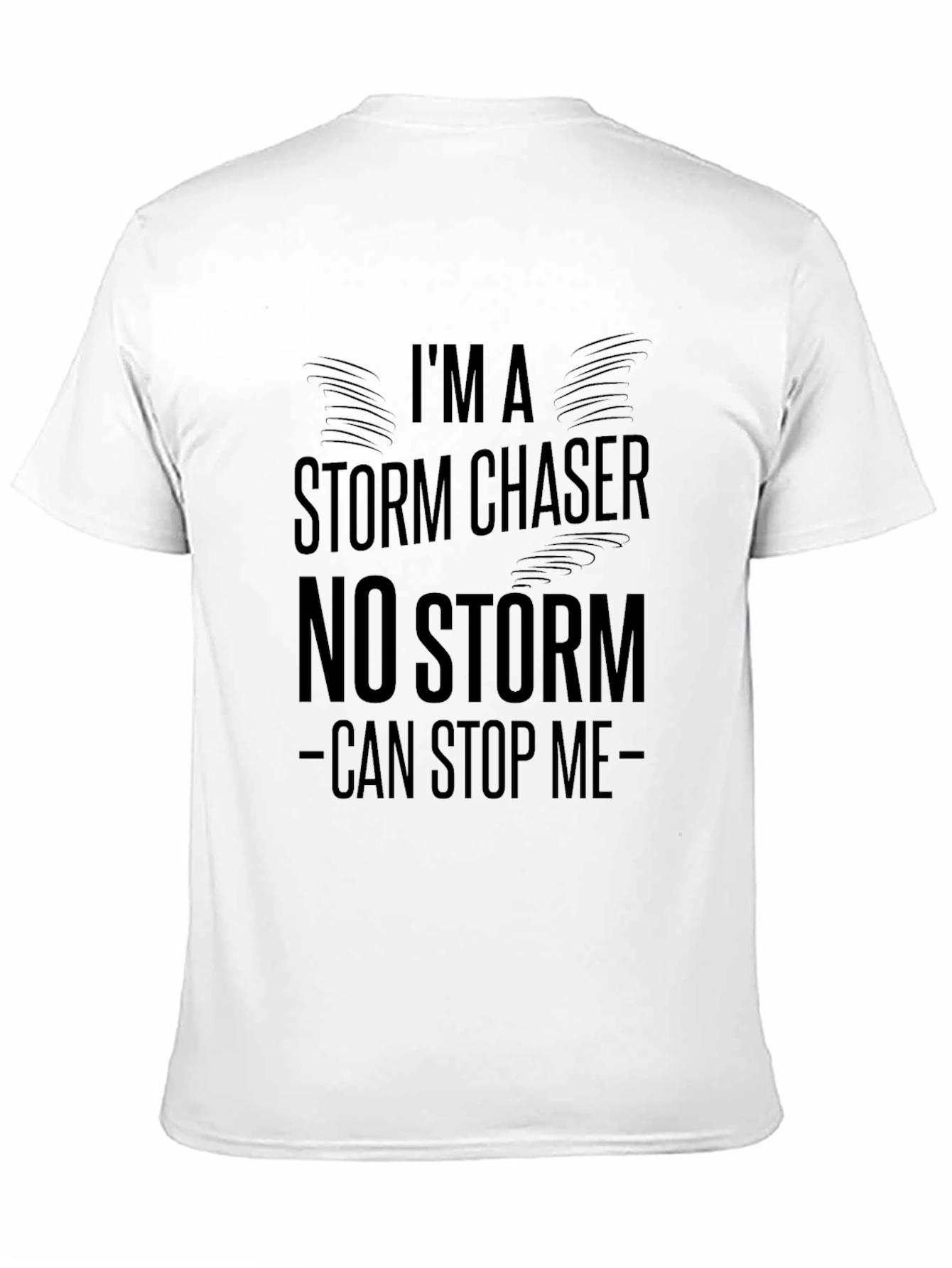 Storm Chaser Tee - Unstoppable Design