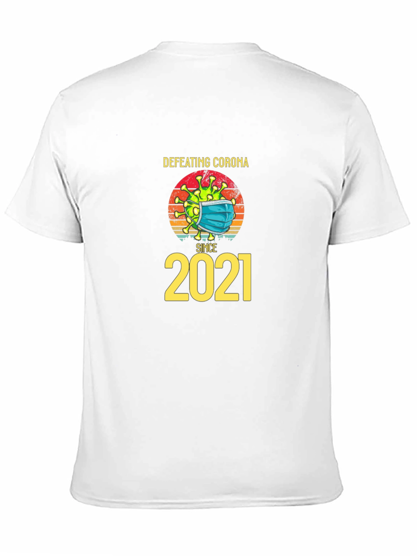Defeating Corona Since 2021 T-Shirt