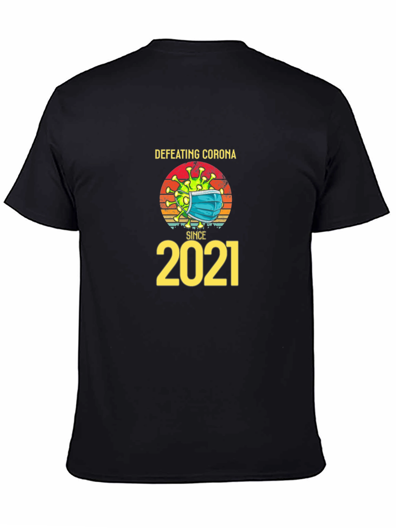 Defeating Corona Since 2021 T-Shirt