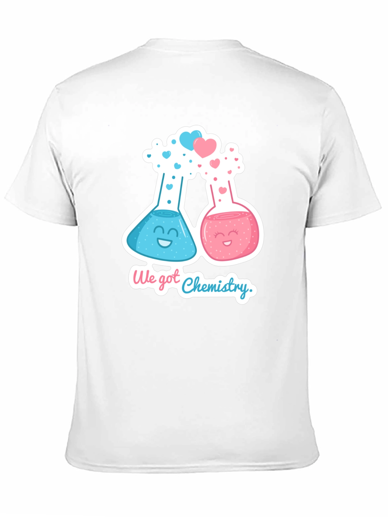 We Got Chemistry T-Shirt - Cute Science Love Tee
