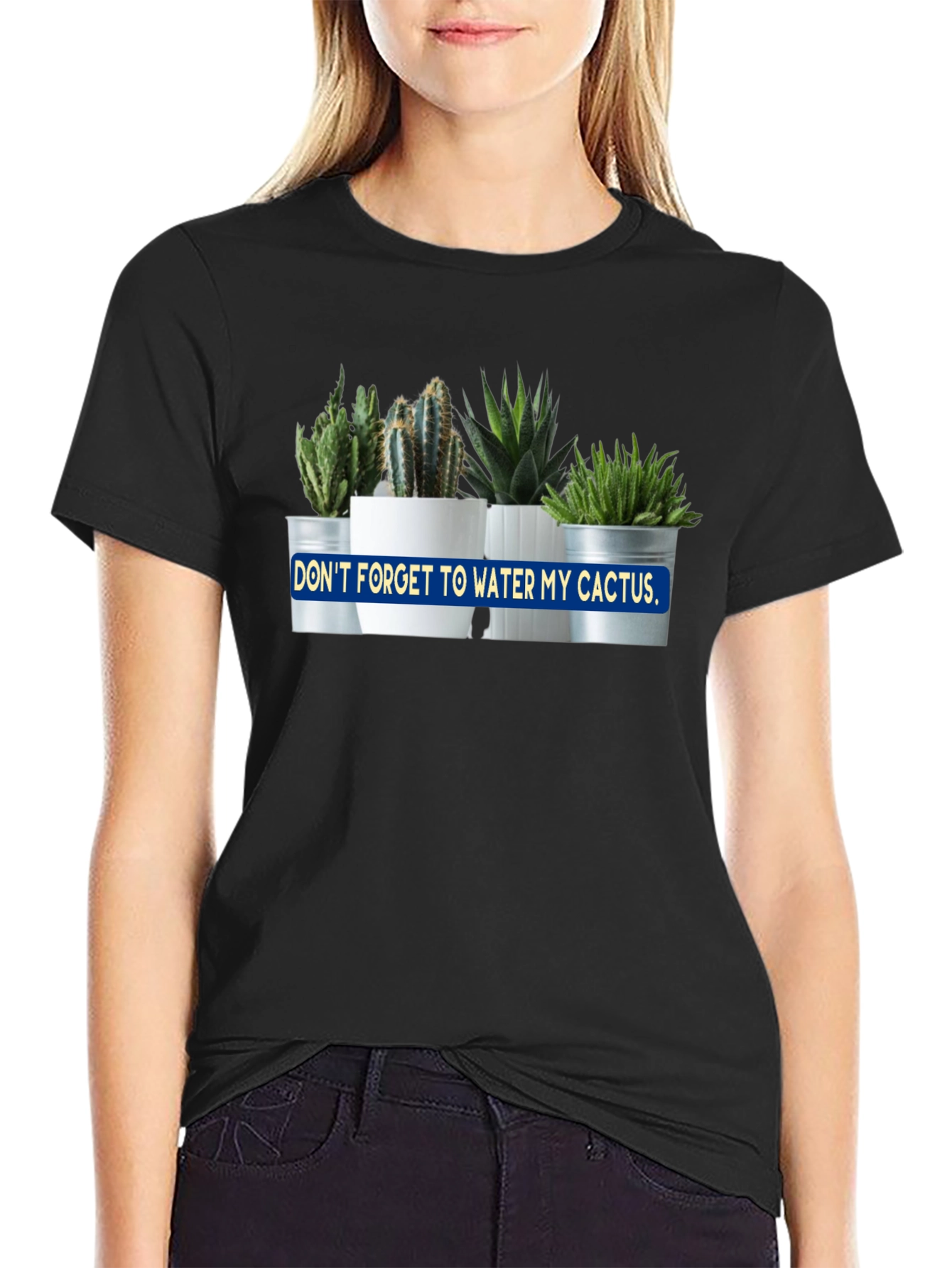 Dont Forget to Water My Cactus Black T-Shirt