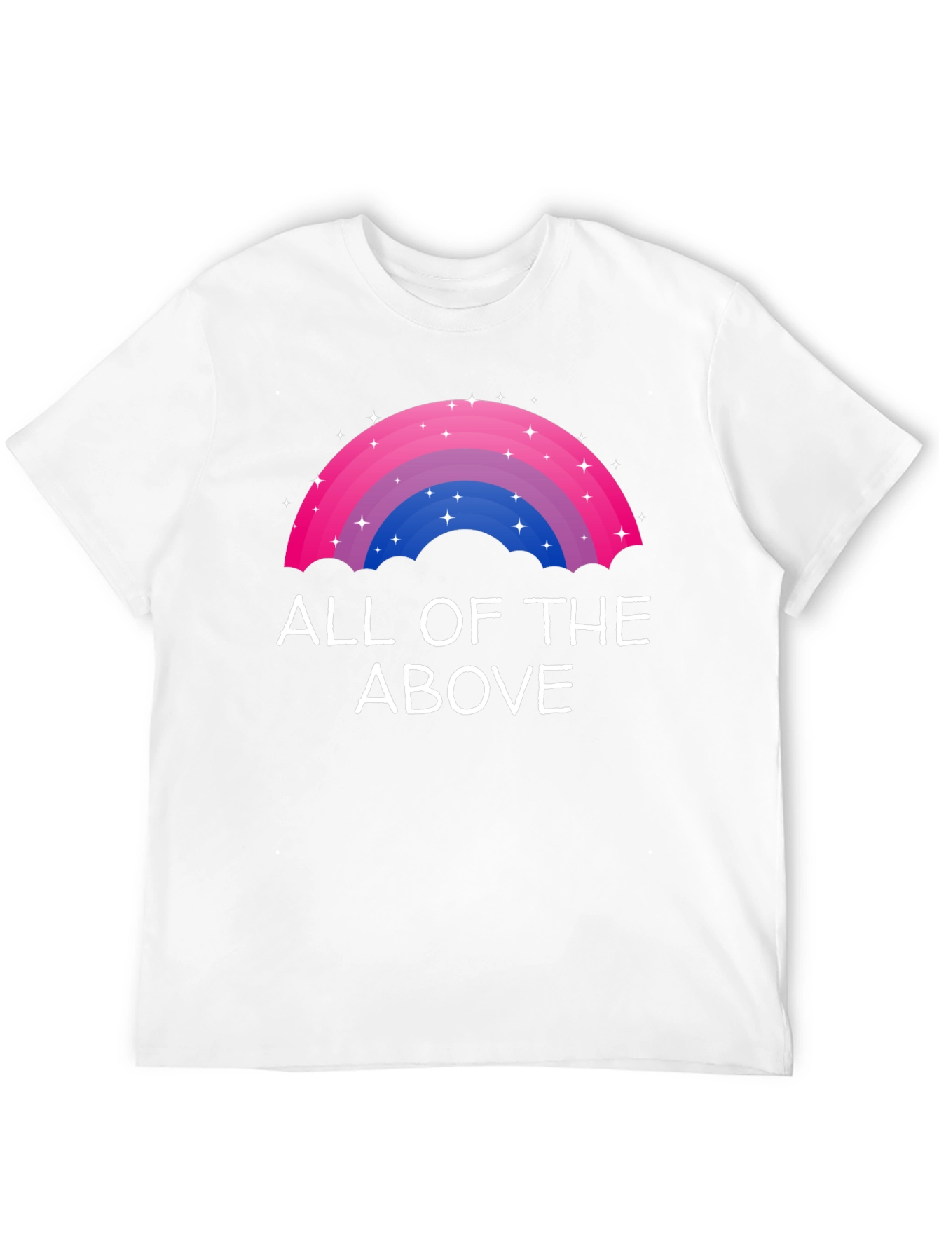 Bisexual Pride Rainbow All of the Above T-Shirt