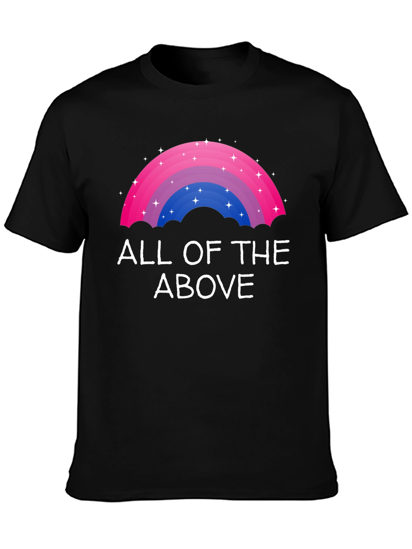 Bisexual Pride Rainbow All of the Above T-Shirt