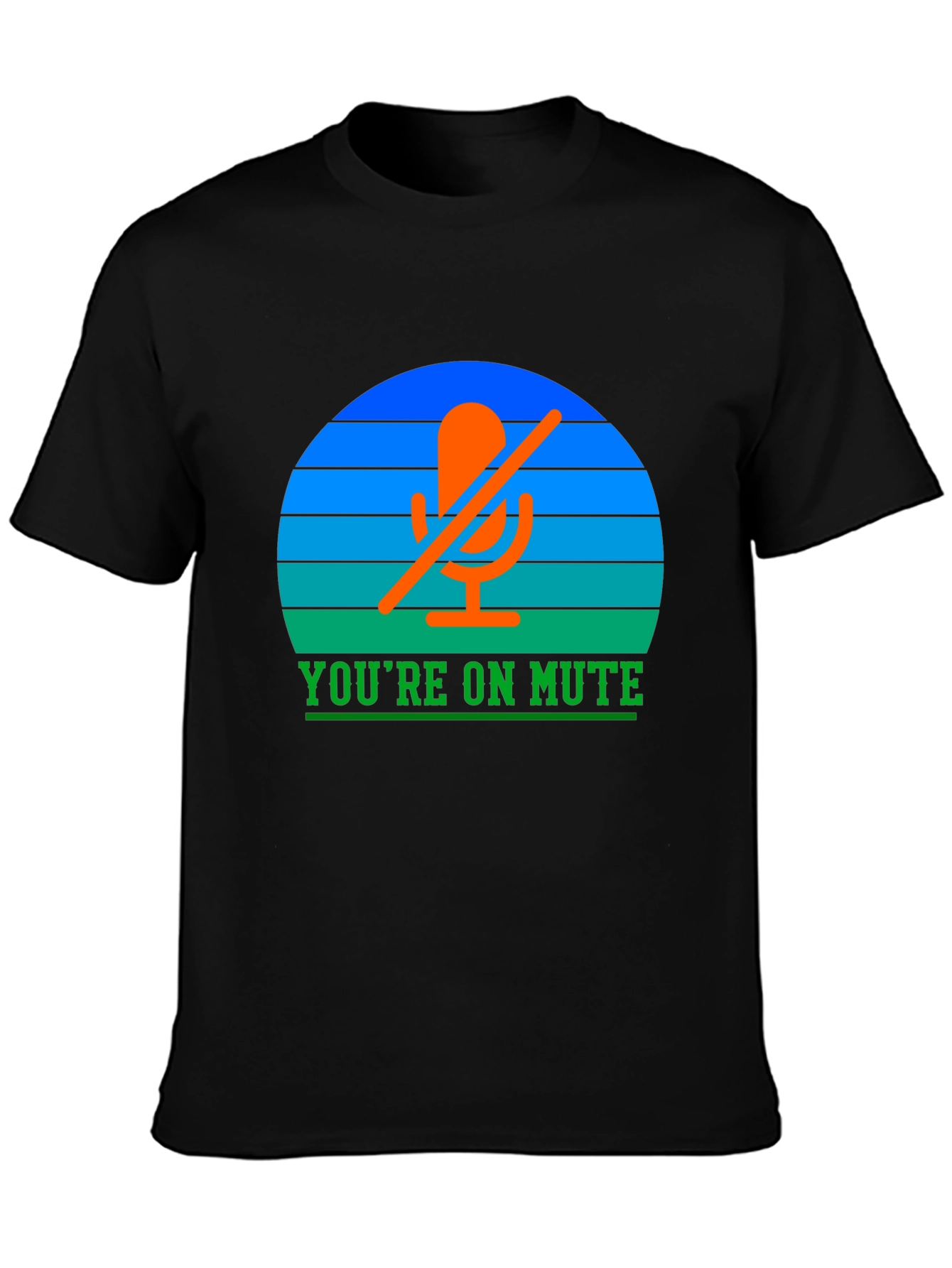 Youre On Mute T-Shirt: Funny Conference Call Tee