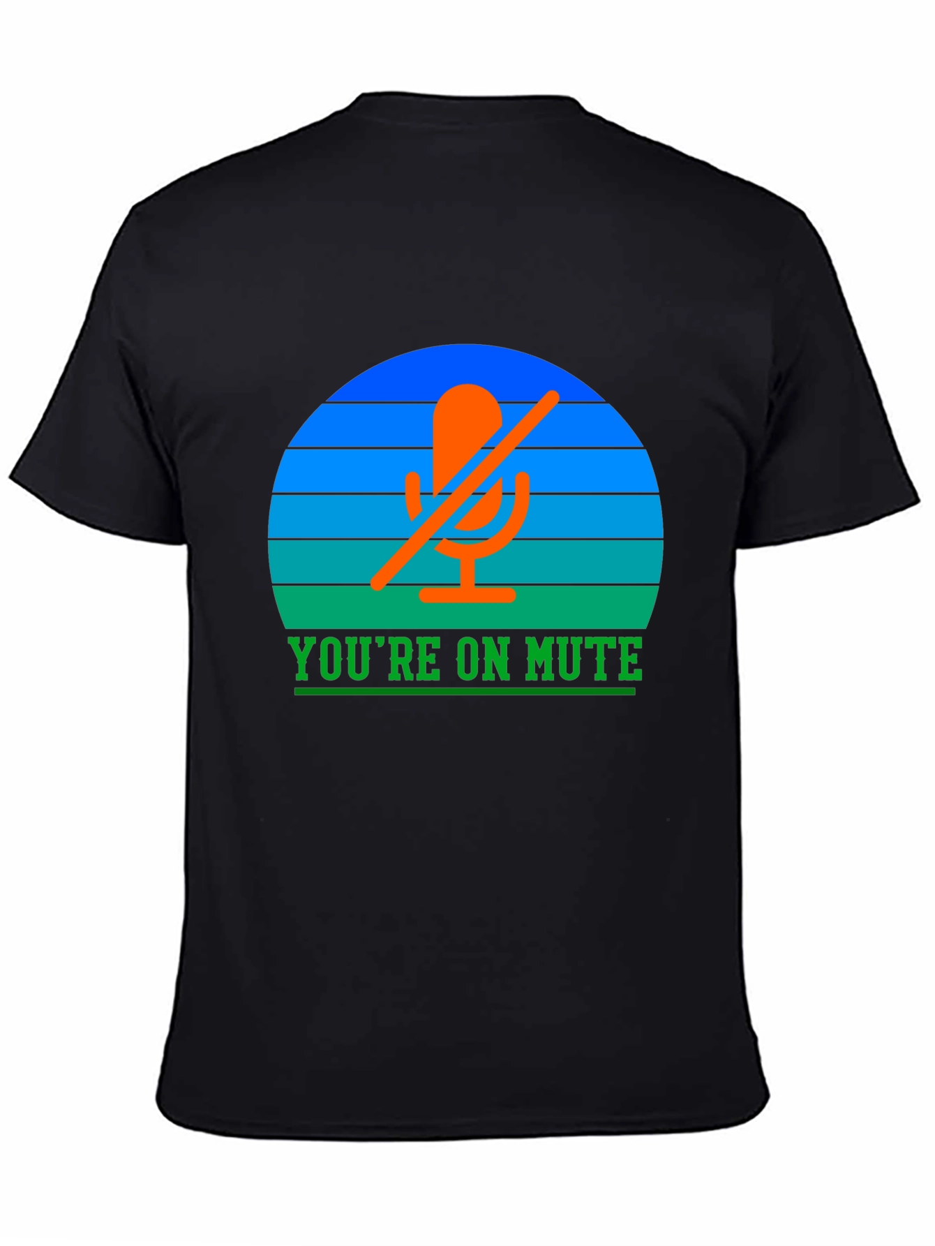 Youre On Mute T-Shirt: Funny Conference Call Tee