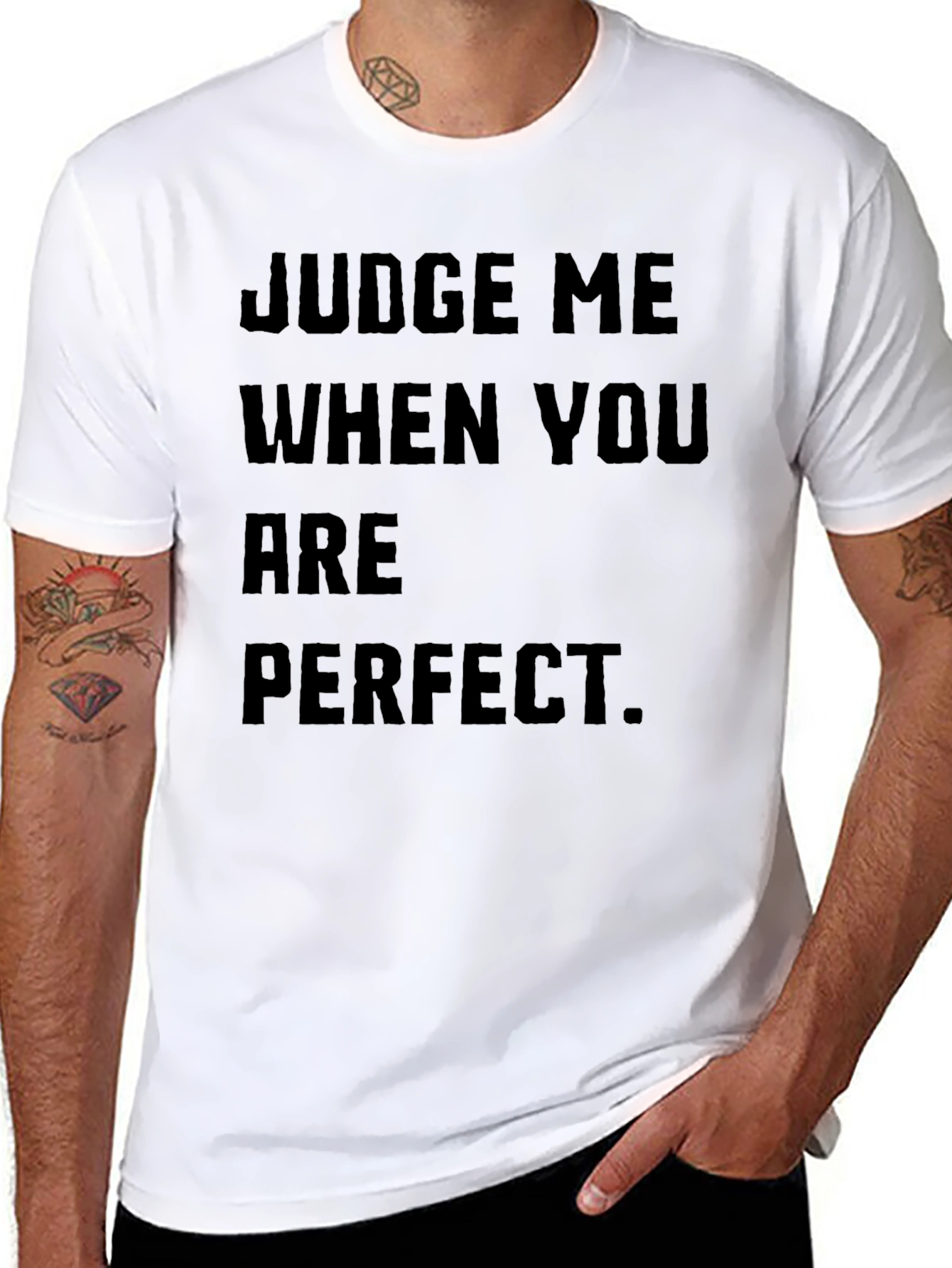 Judge Me When You Are Perfect Black T-Shirt