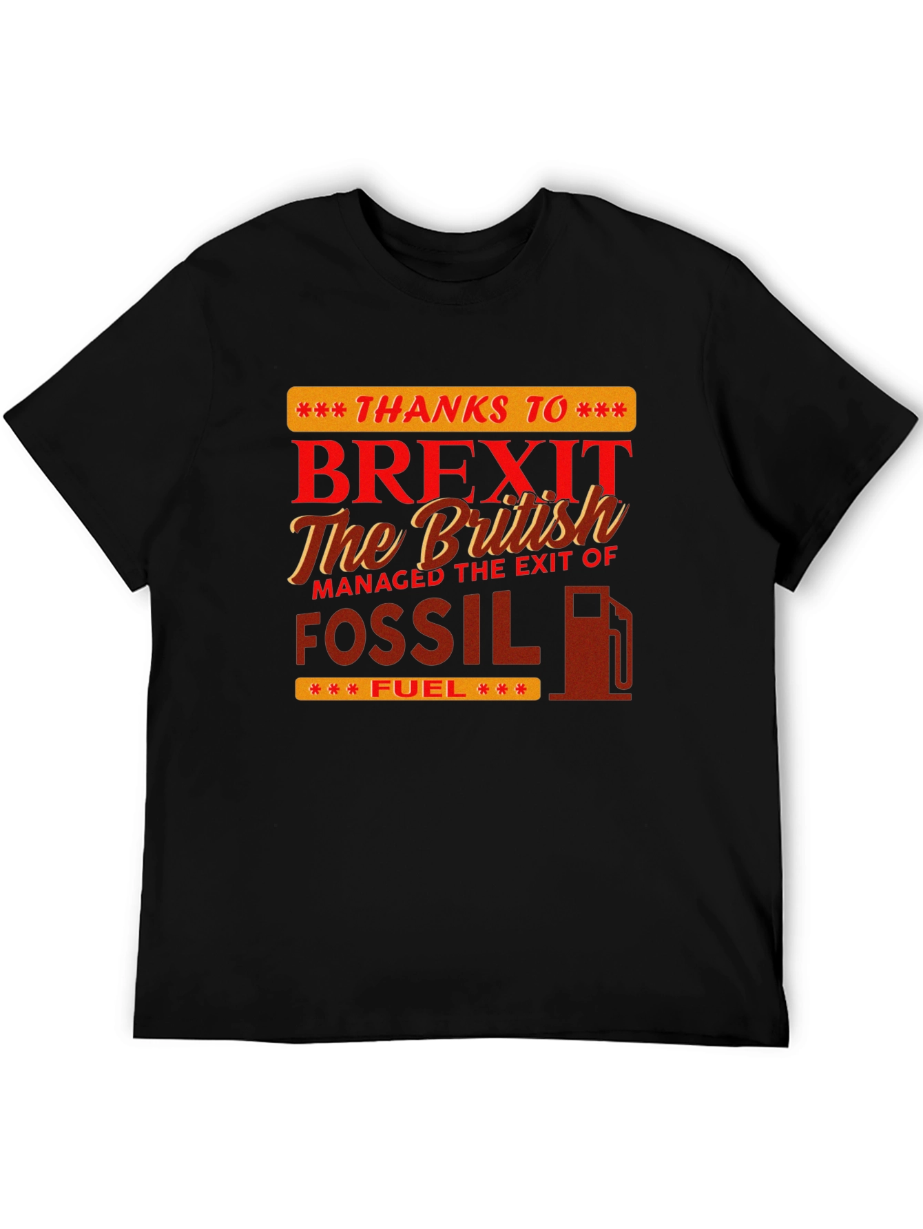 Brexit Fossil Fuel T-Shirt